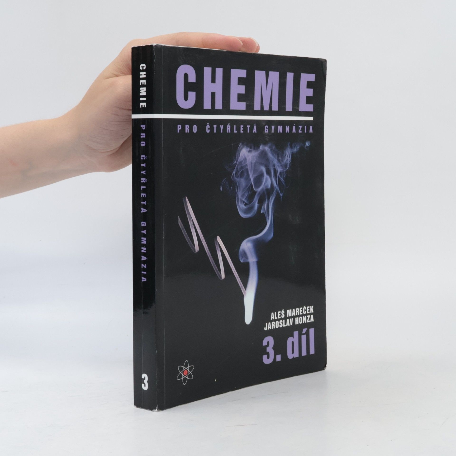 Aleš Mareček Chemie pro čtyřletá gymnázia. 3. díl