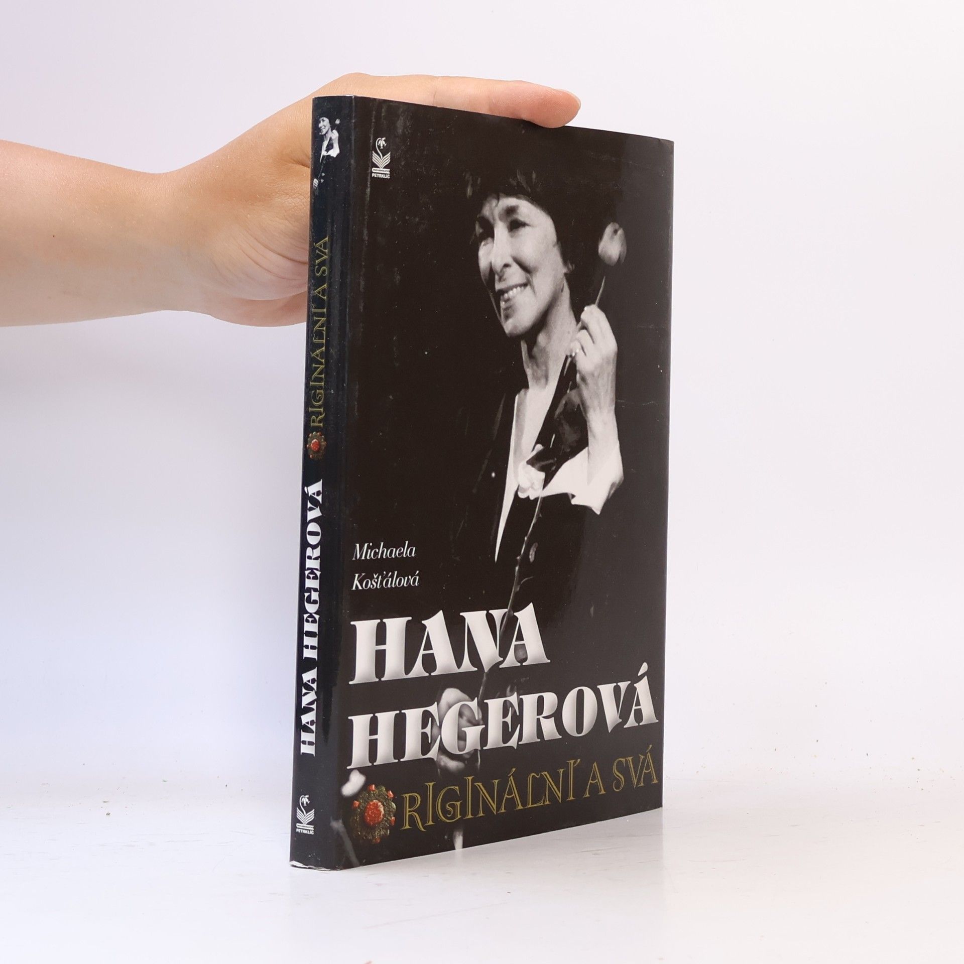 Michaela Košťálová Hana Hegerová : originální a svá