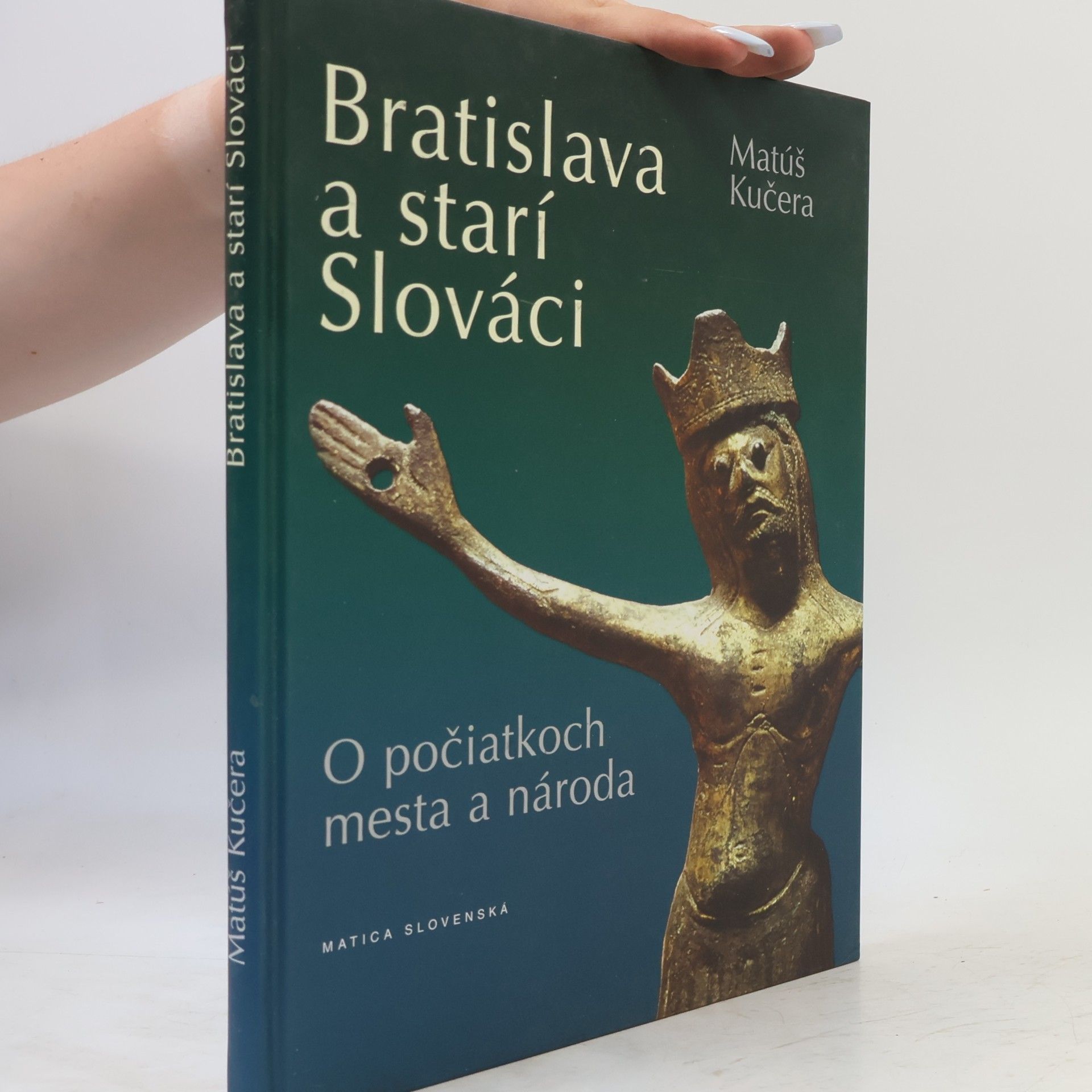 Matúš Kučera Bratislava a starí Slováci