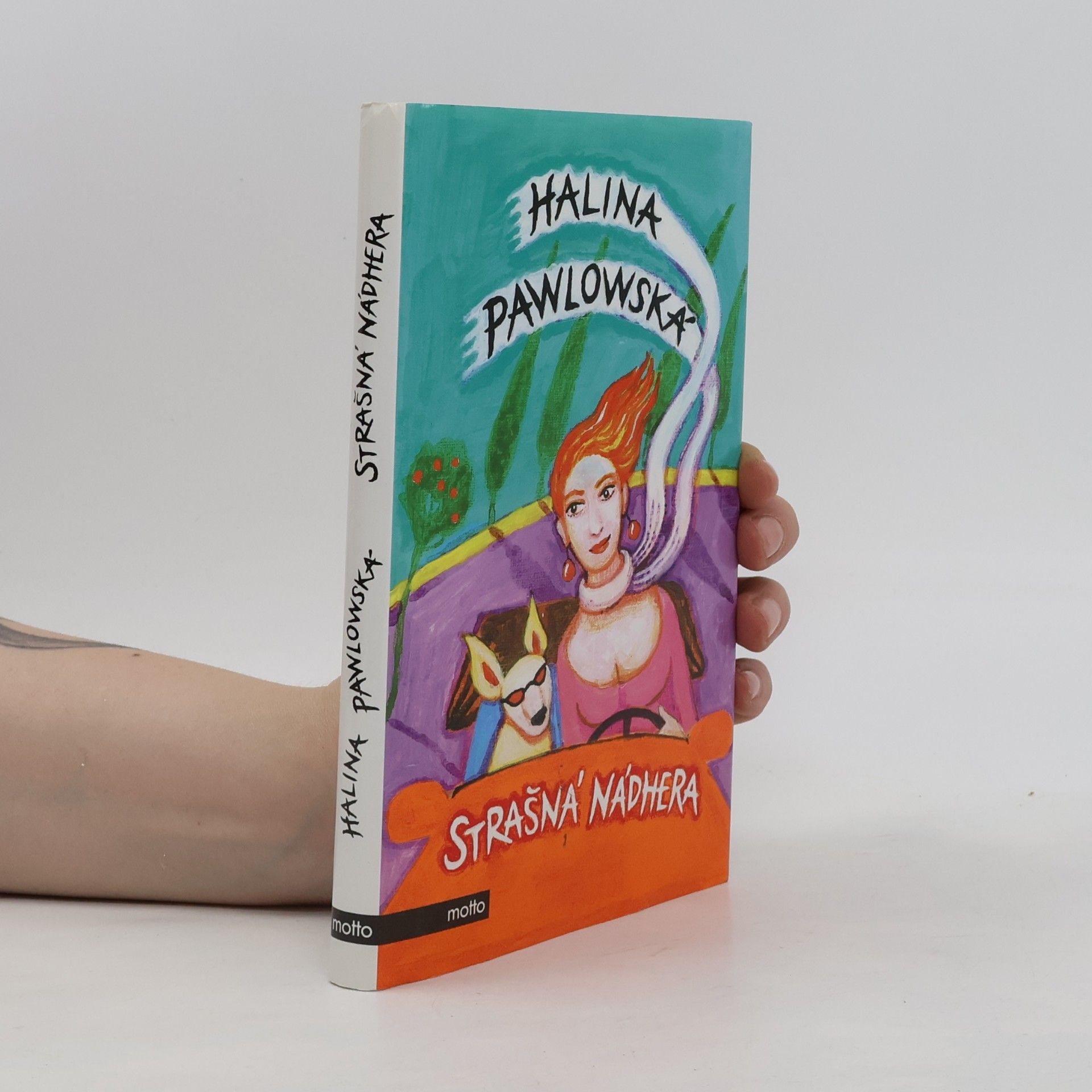 Halina Pawlowská Strašná nádhera