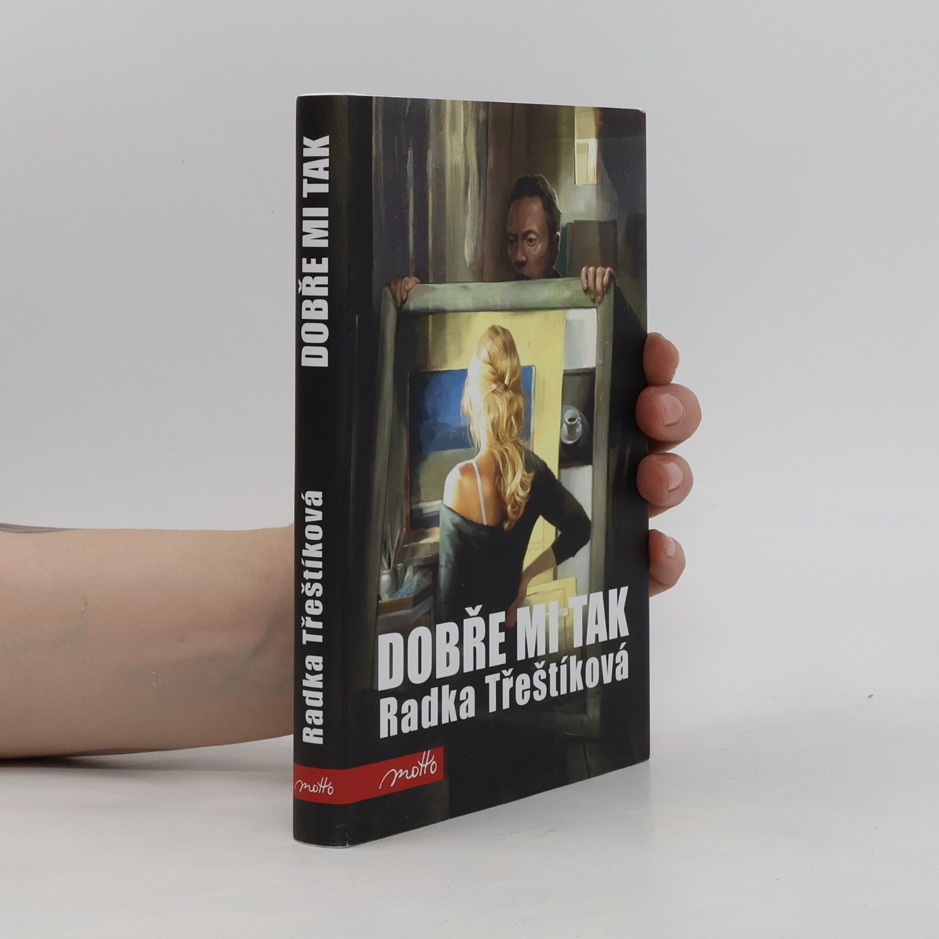 Radka Třeštíková Dobře mi tak