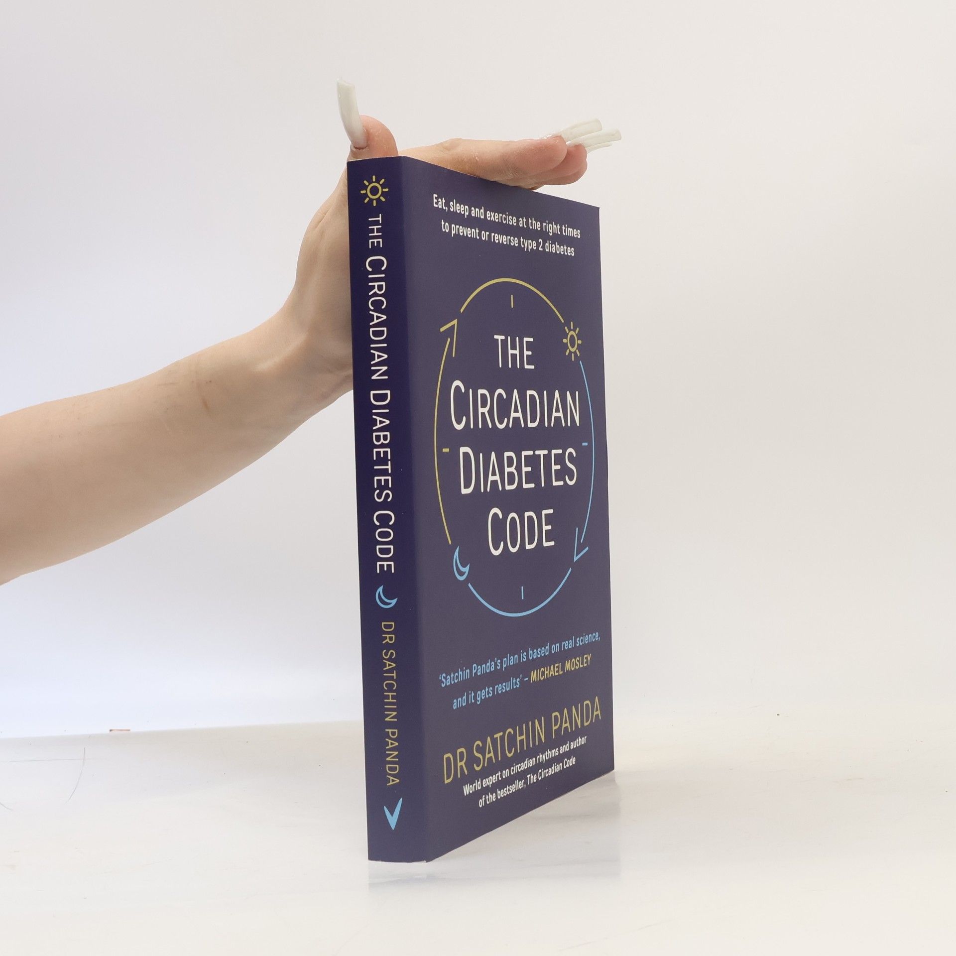 Satchin Panda The Circadian Diabetes Code