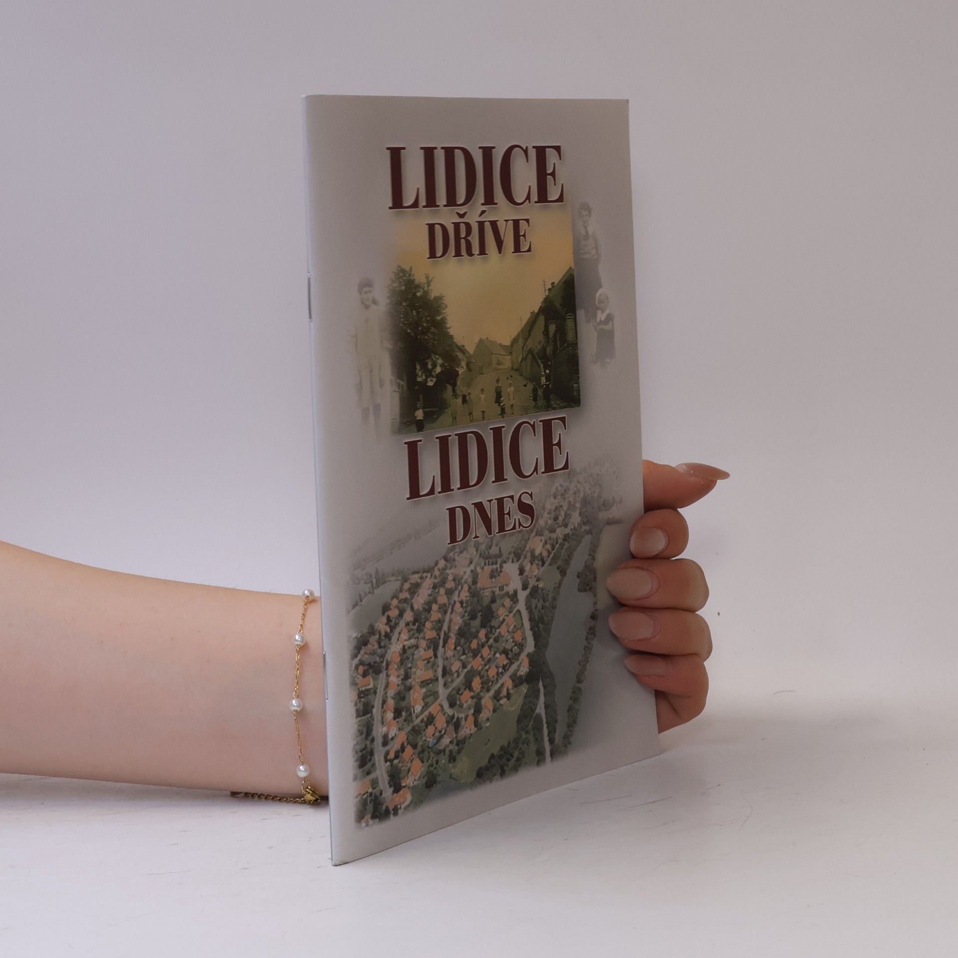 Renata Hanzlíková Lidice dříve – Lidice dnes