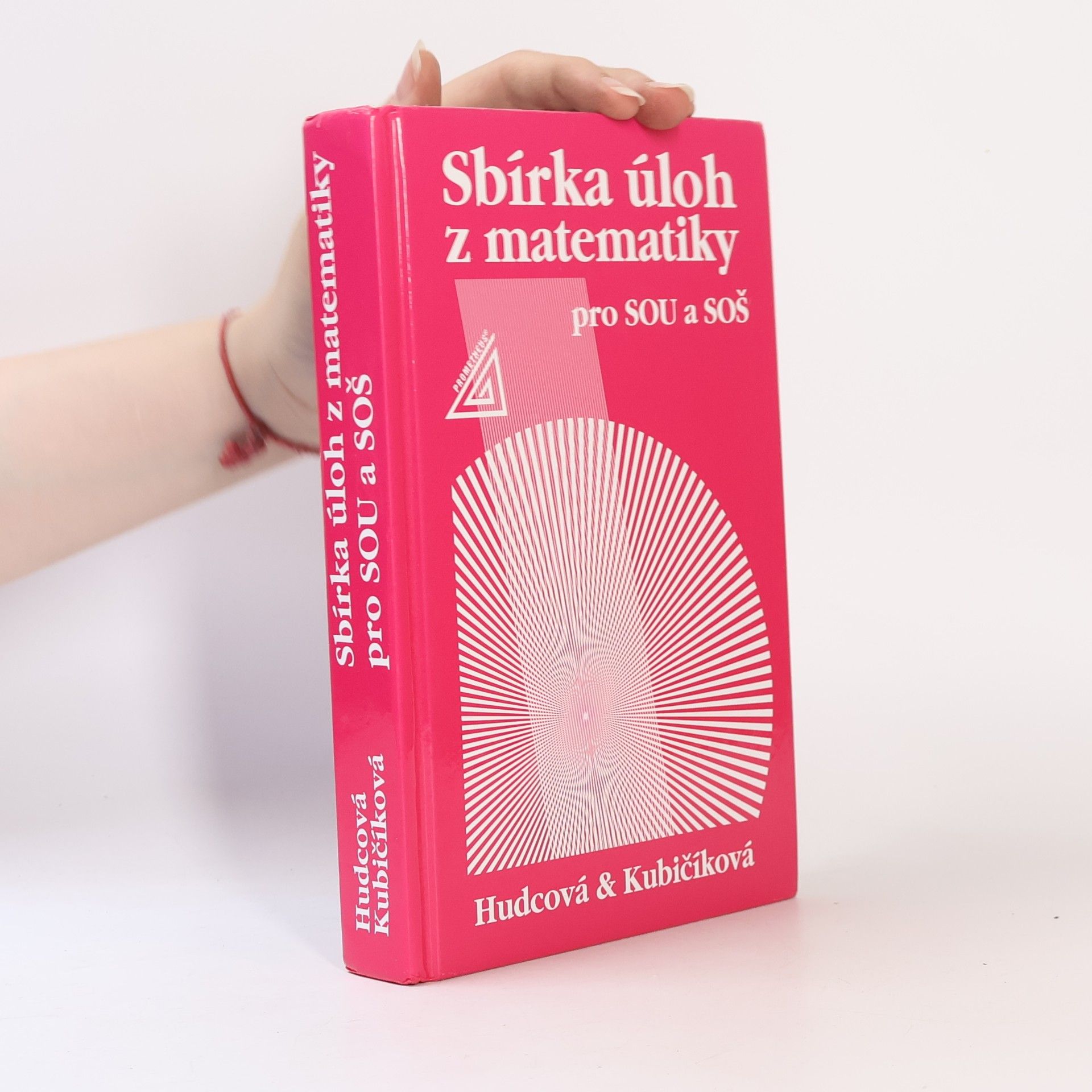 Milada Hudcová Sbírka úloh z matematiky pro SOU a SOŠ