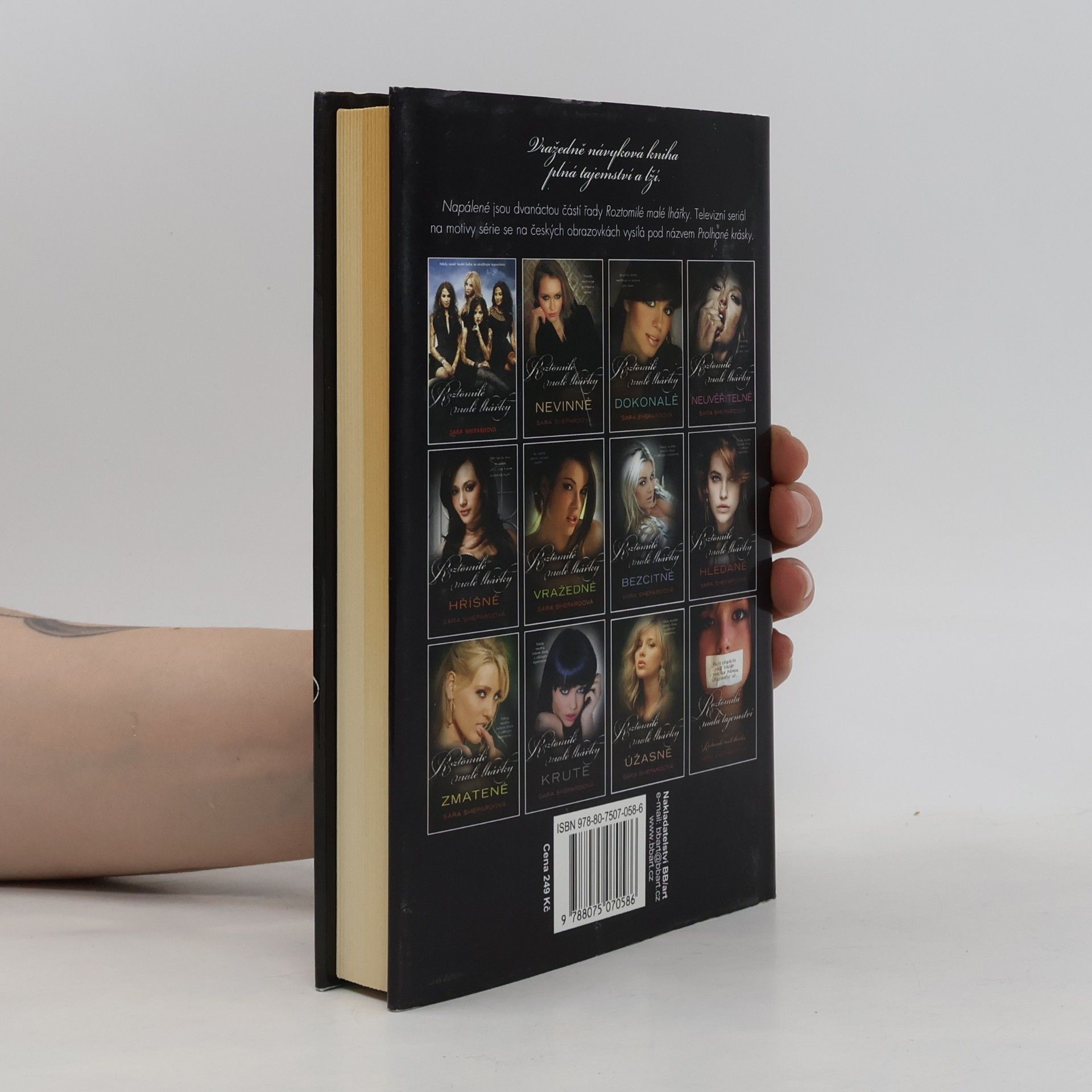 Sara Shepard Napálené. Roztomilé malé lhářky