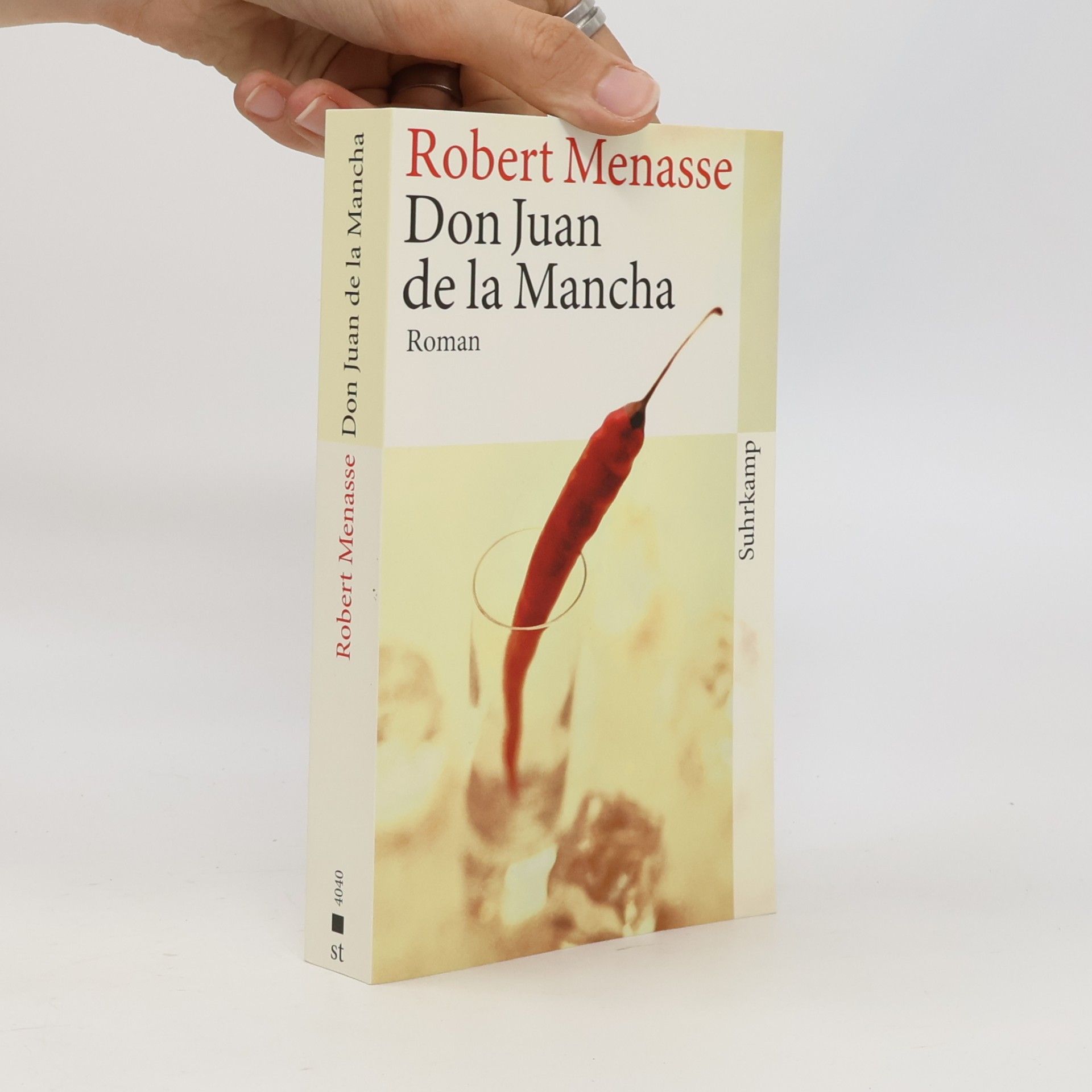 Robert Menasse Don Juan de La Mancha oder Die Erziehung der Lust