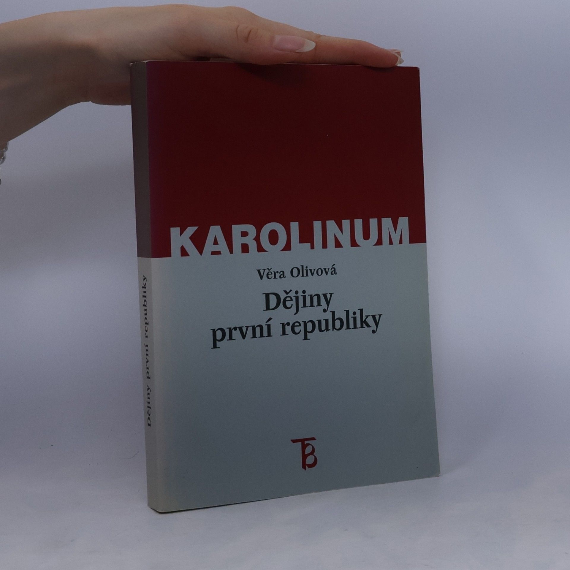 Věra Olivová Dějiny první republiky