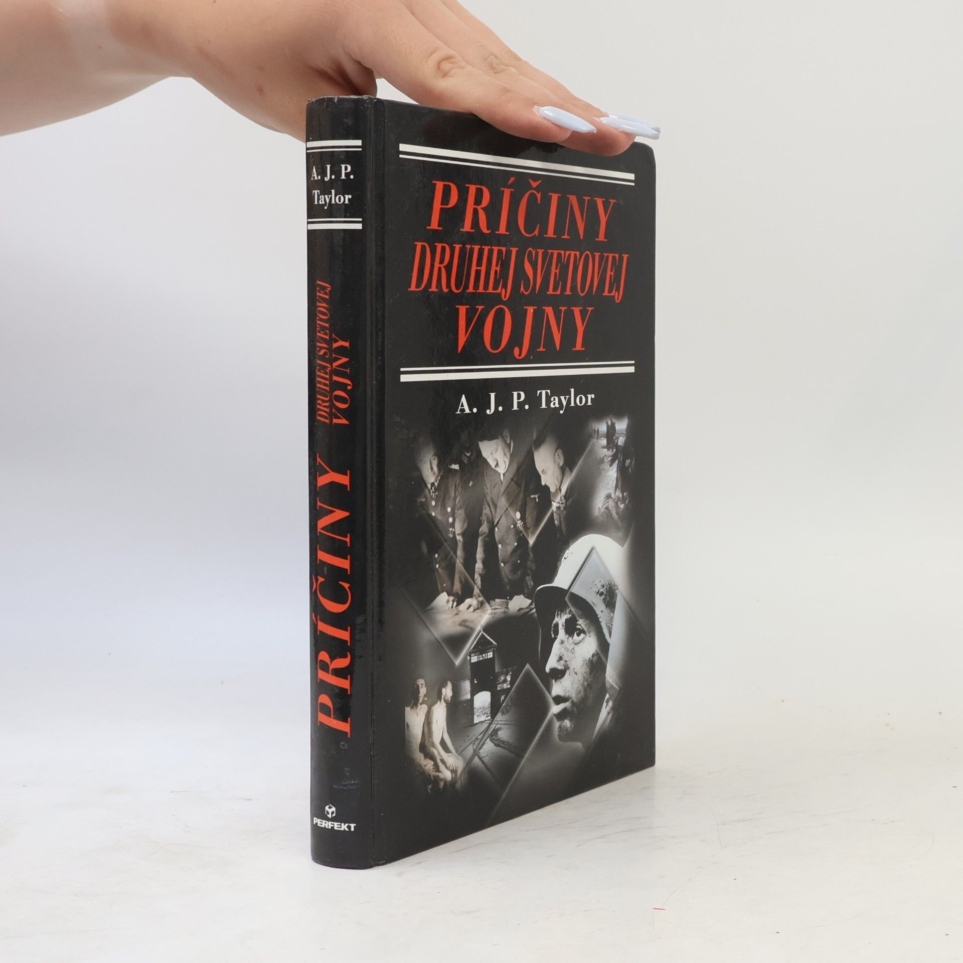 A. J. P. Taylor Príčiny druhej svetovej vojny