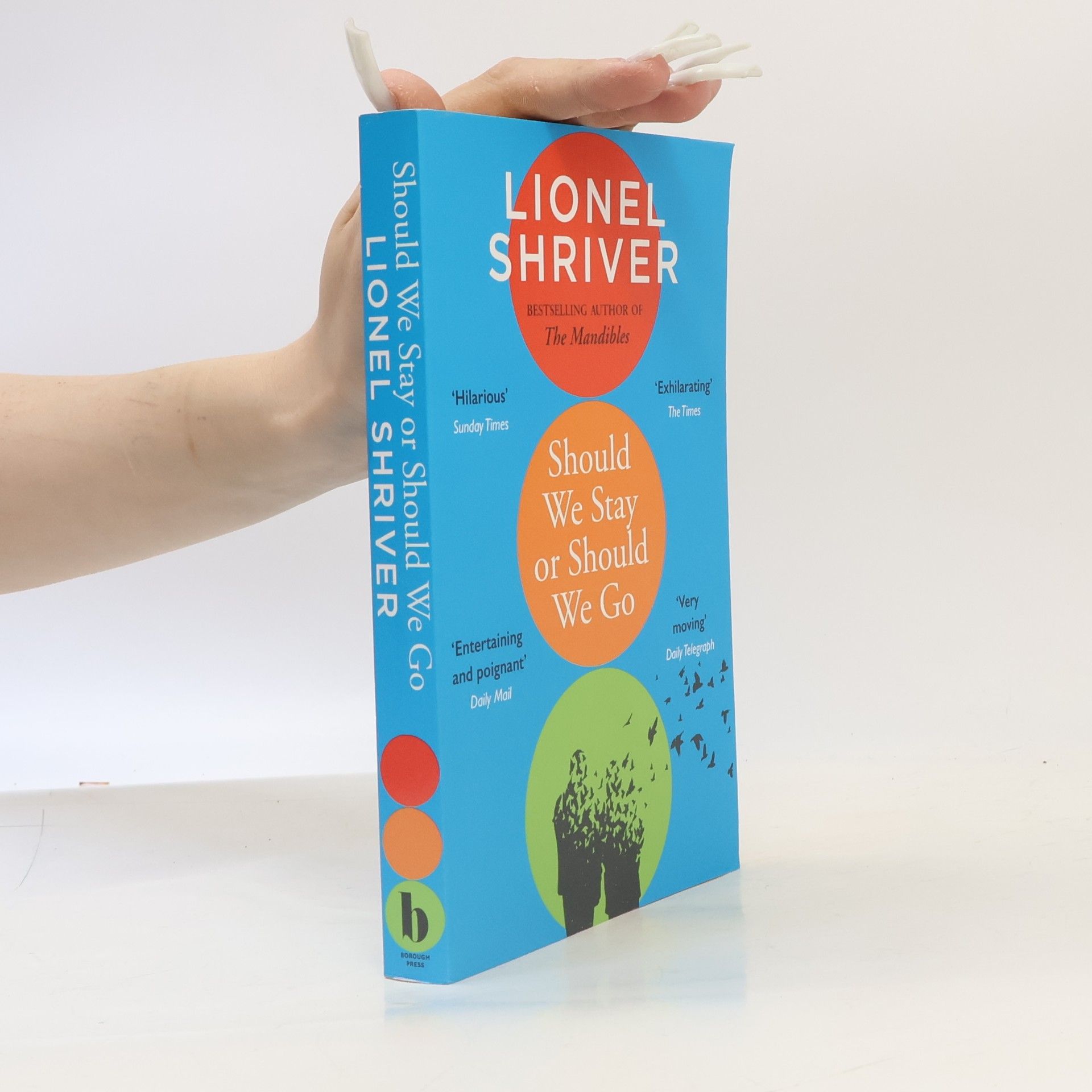 Lionel Shriver Should We Stay or Should We Go