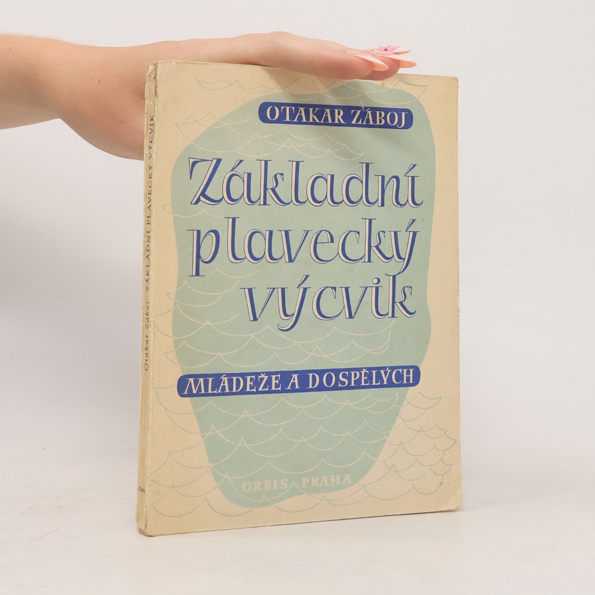 Otakar Záboj Základní plavecký výcvik mládeže a dospělých