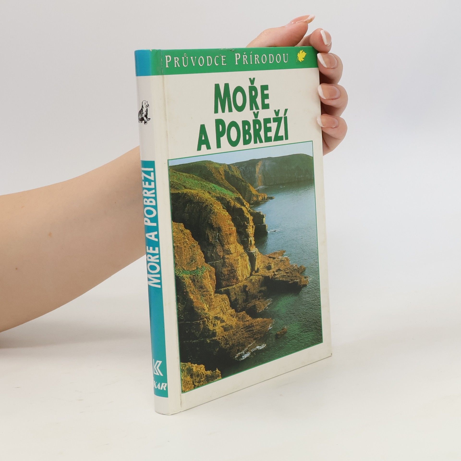Moře a pobřeží : ekologie mořských životních prostředí Evropy