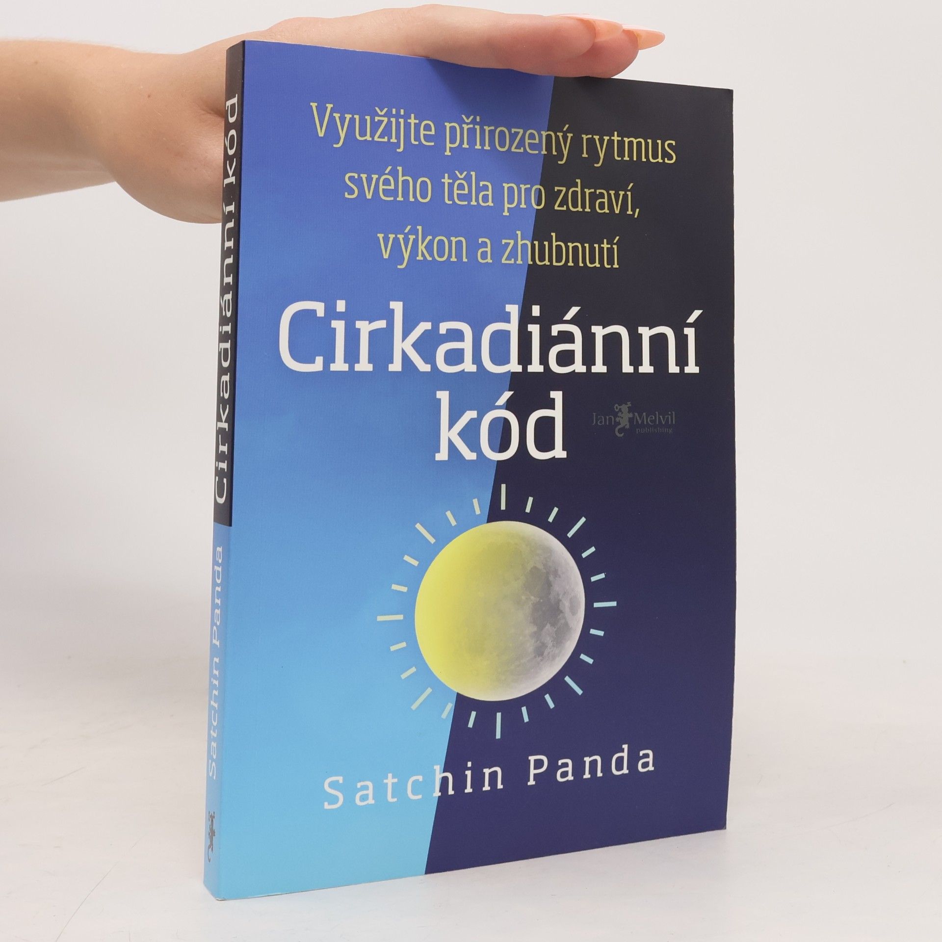 Satchin Panda, PhD Cirkadiánní kód