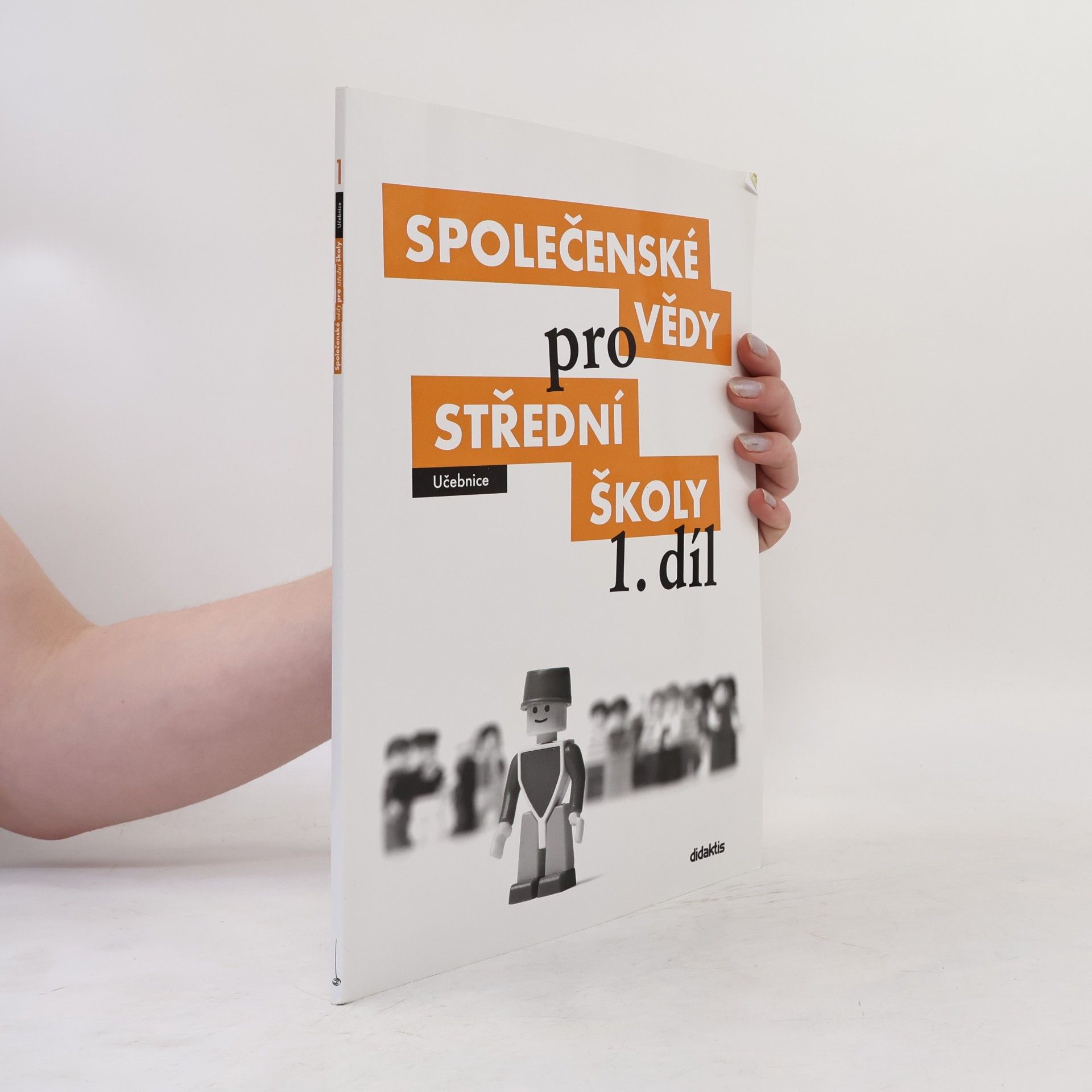 Kolektiv autorů Společenské vědy pro střední školy 1. díl