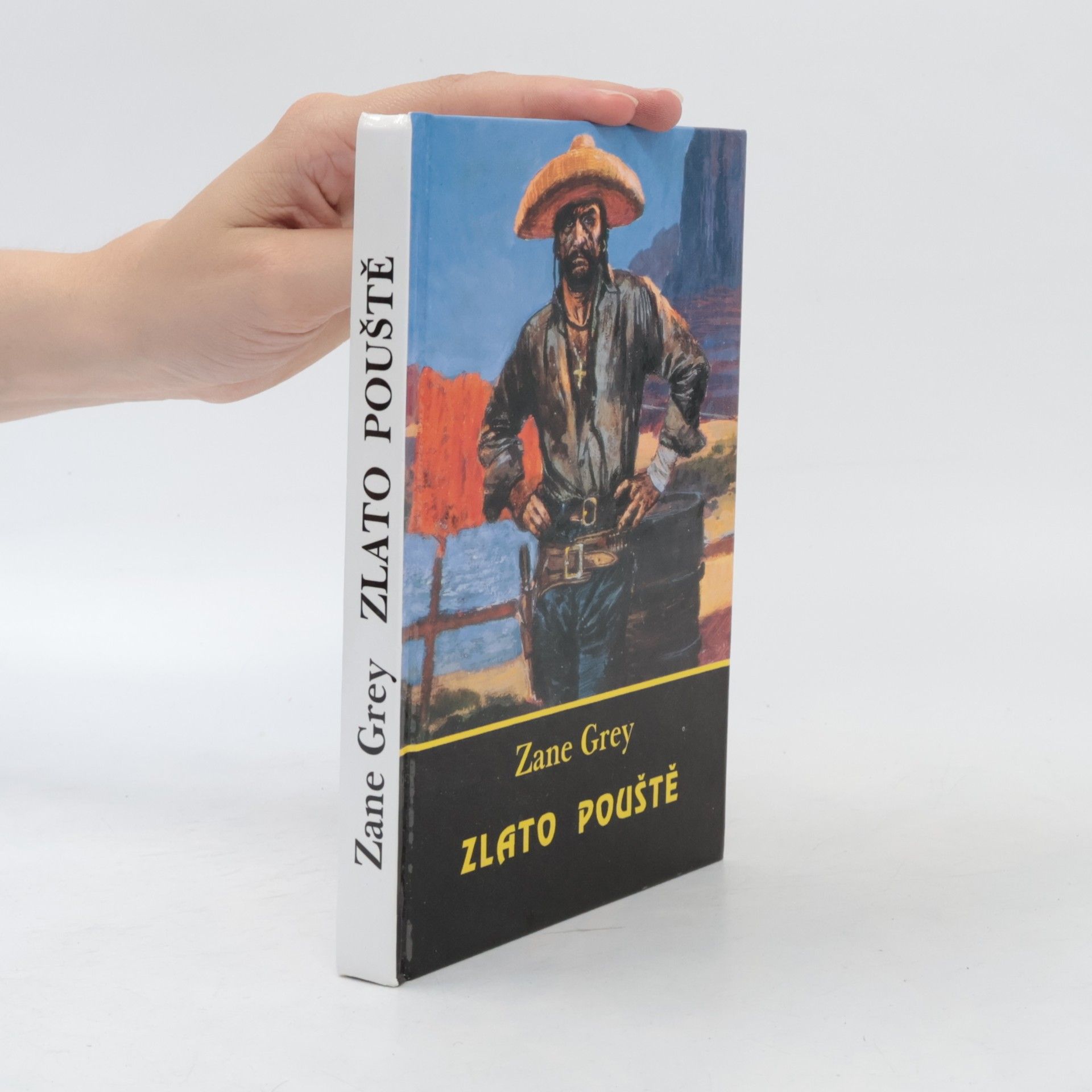 Zane Grey Zlato pouště