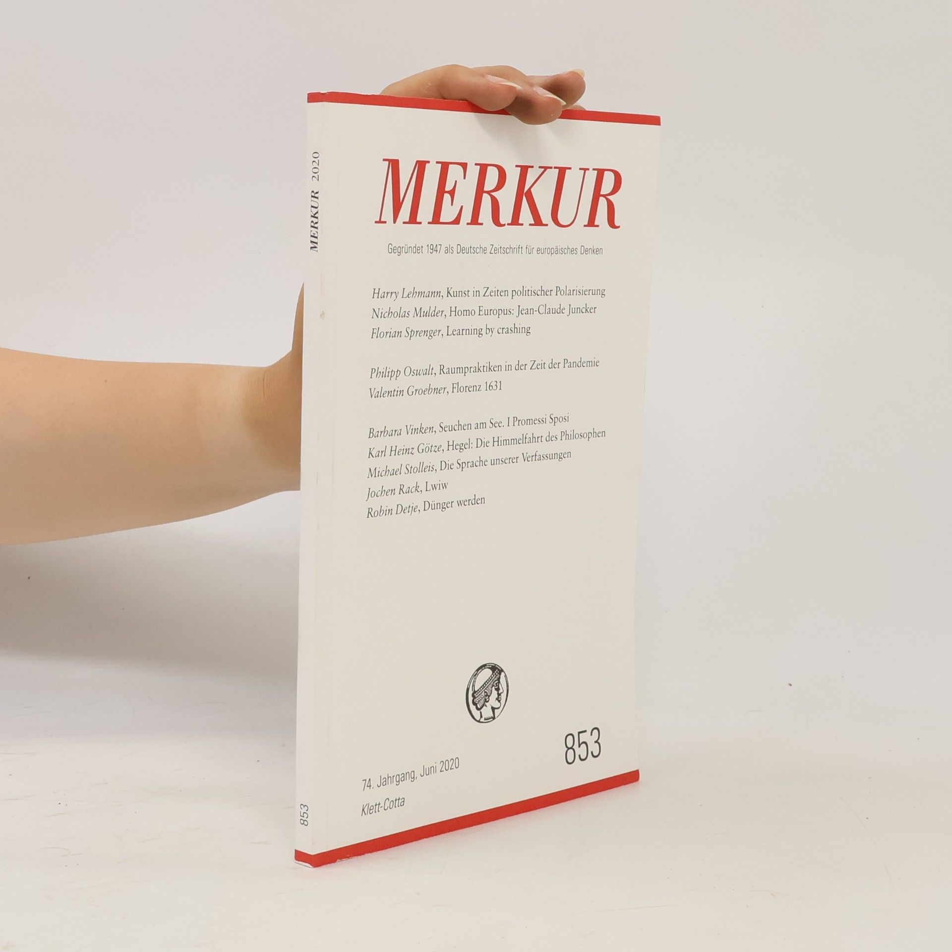 MERKUR Gegründet 1947 als Deutsche Zeitschrift für europäisches Denken - Nr. 853, Heft 06/ Juni 2020