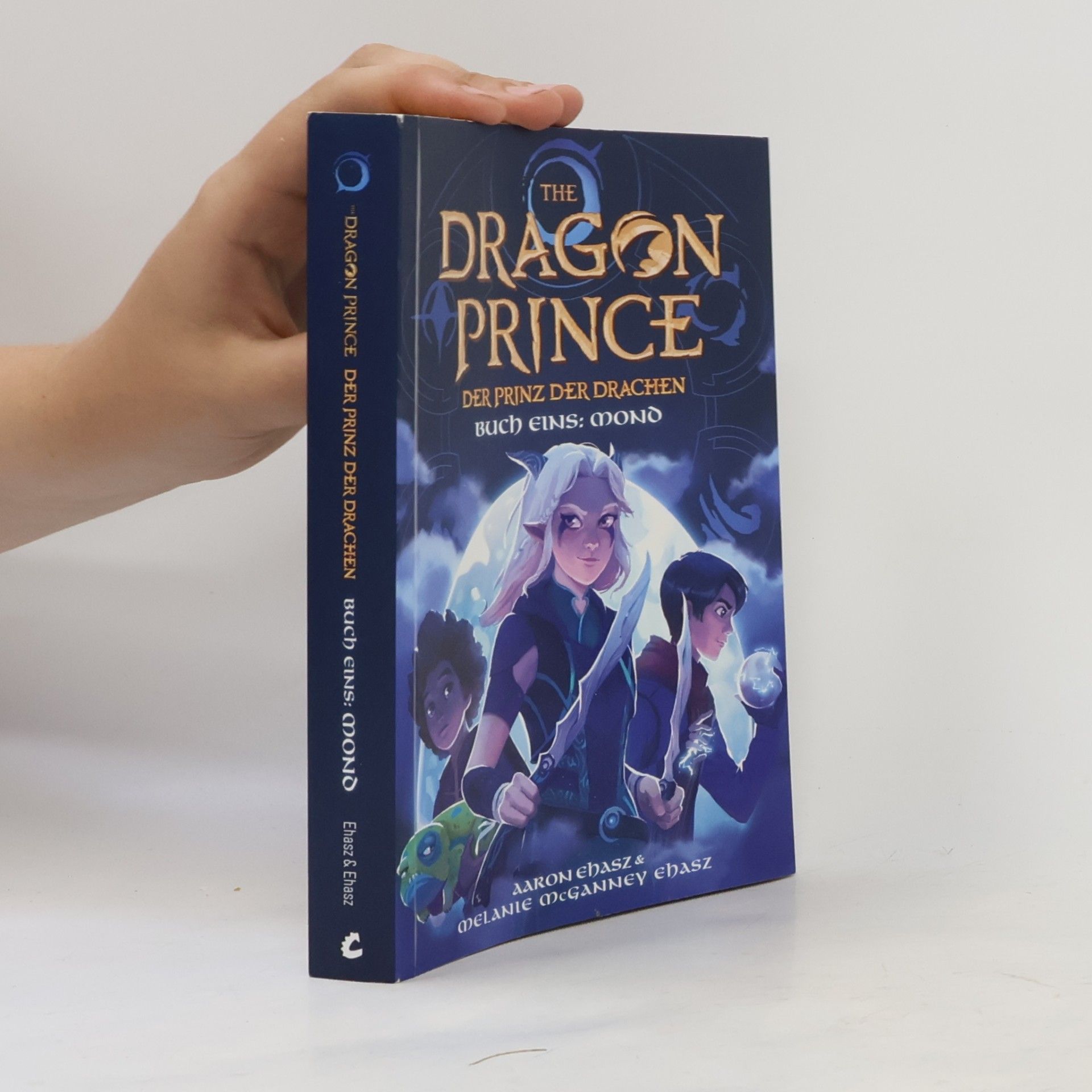Melanie Mcganney Ehasz Dragon Prince - Der Prinz der Drachen Buch 1: Mond (Roman)