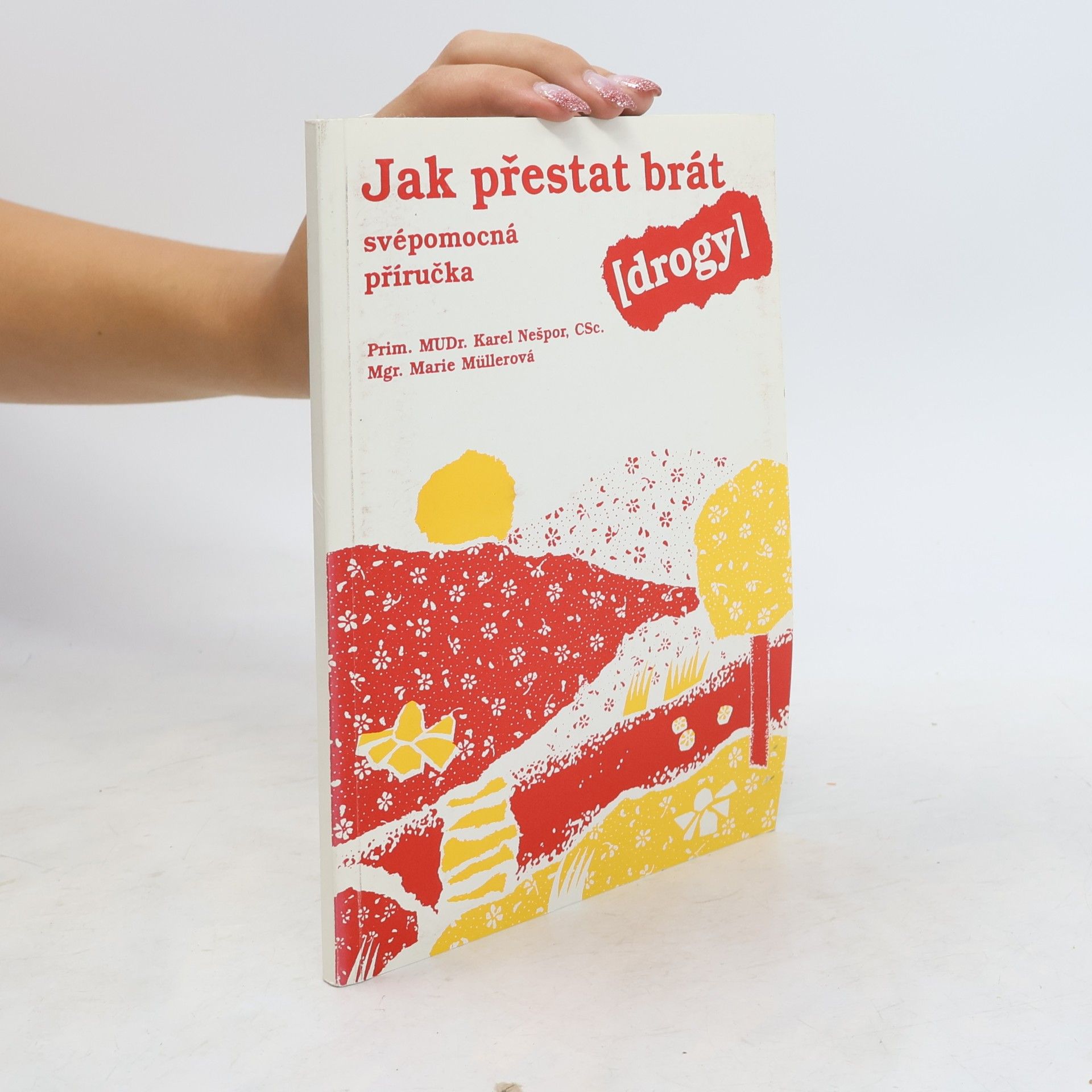 Marie France Muller Jak přestat brát drogy