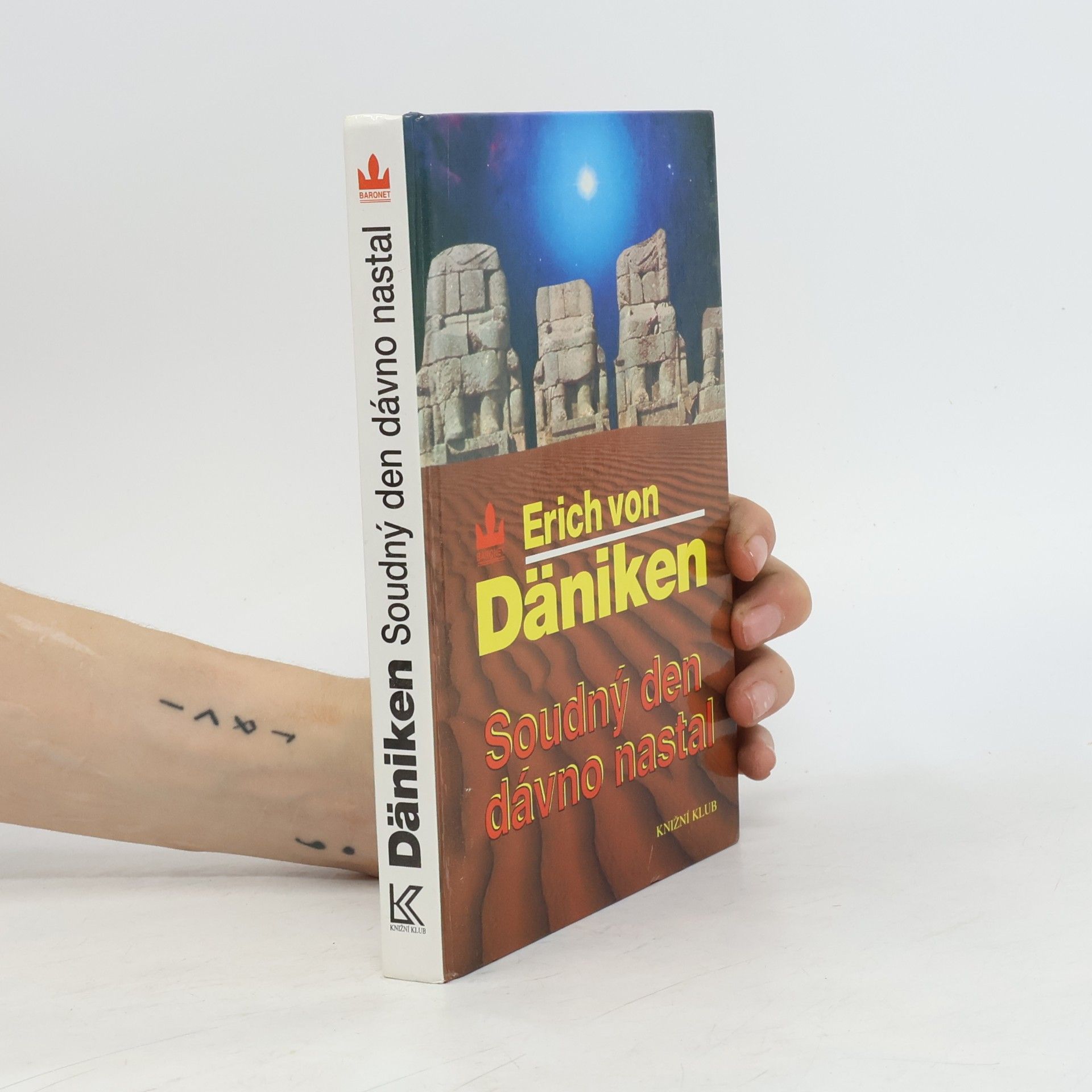 Erich von Däniken Soudný den dávno nastal. Očekávání Mesiáše a mimozemšťané
