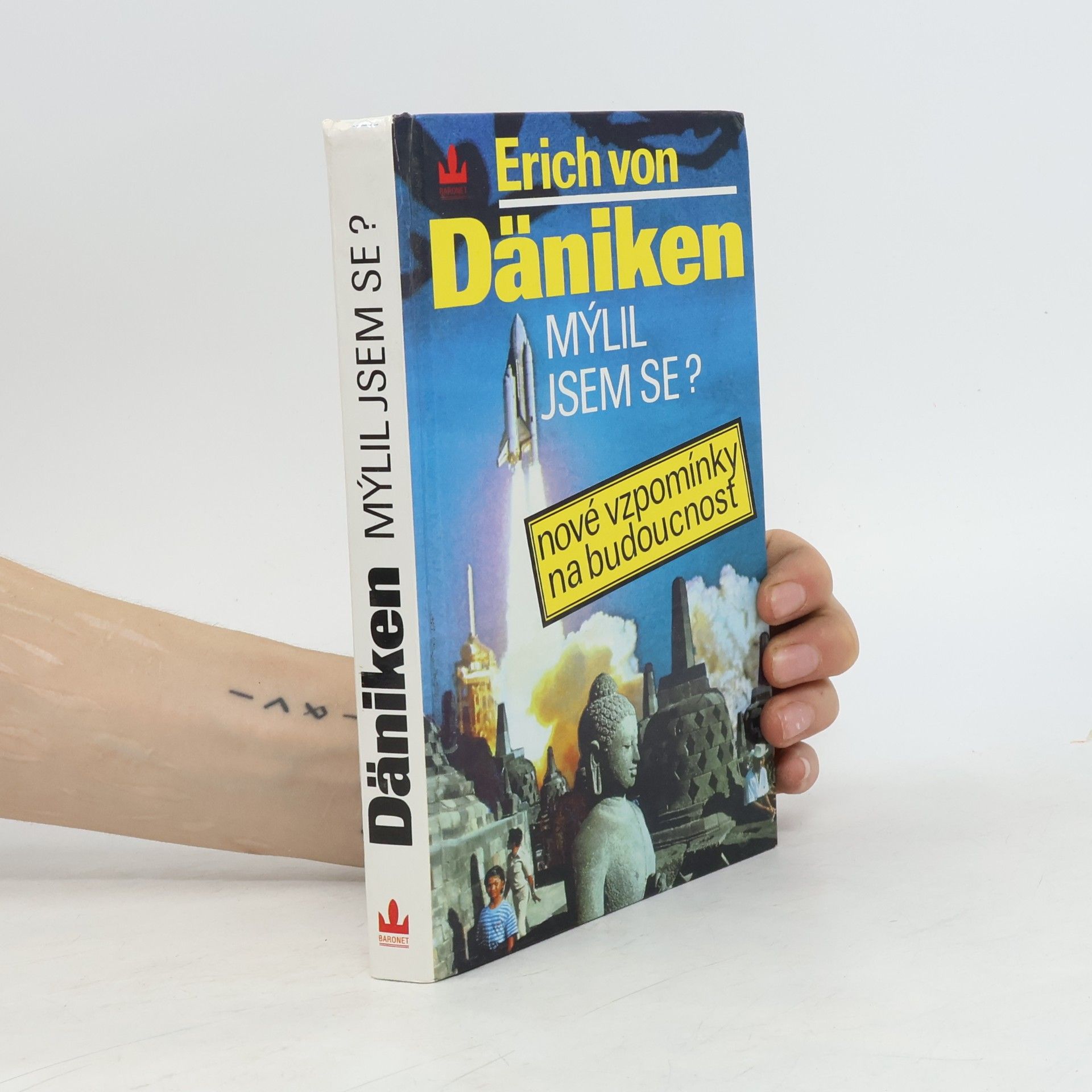 Erich von Däniken Mýlil jsem se? Nové vzpomínky na budoucnost