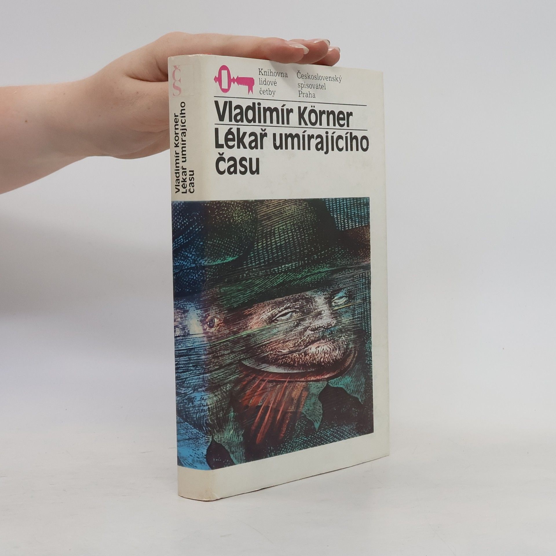 Vladimír Körner Lékař umírajícího času
