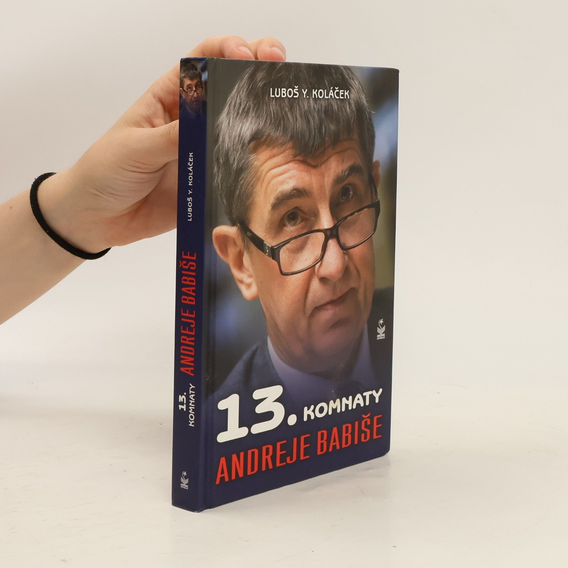 Luboš Y. Koláček 13. komnaty Andreje Babiše
