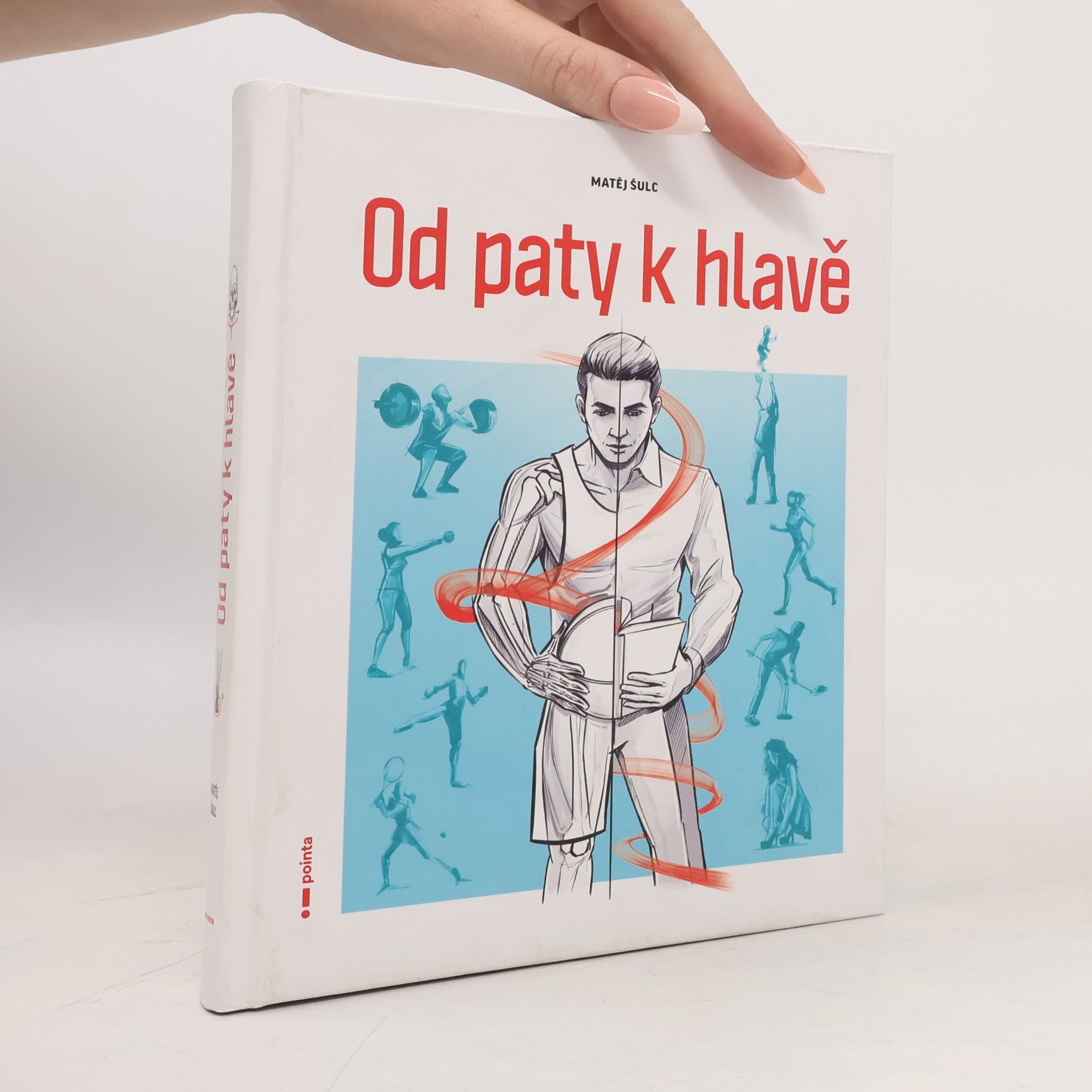 Matěj Šulc Od paty k hlavě
