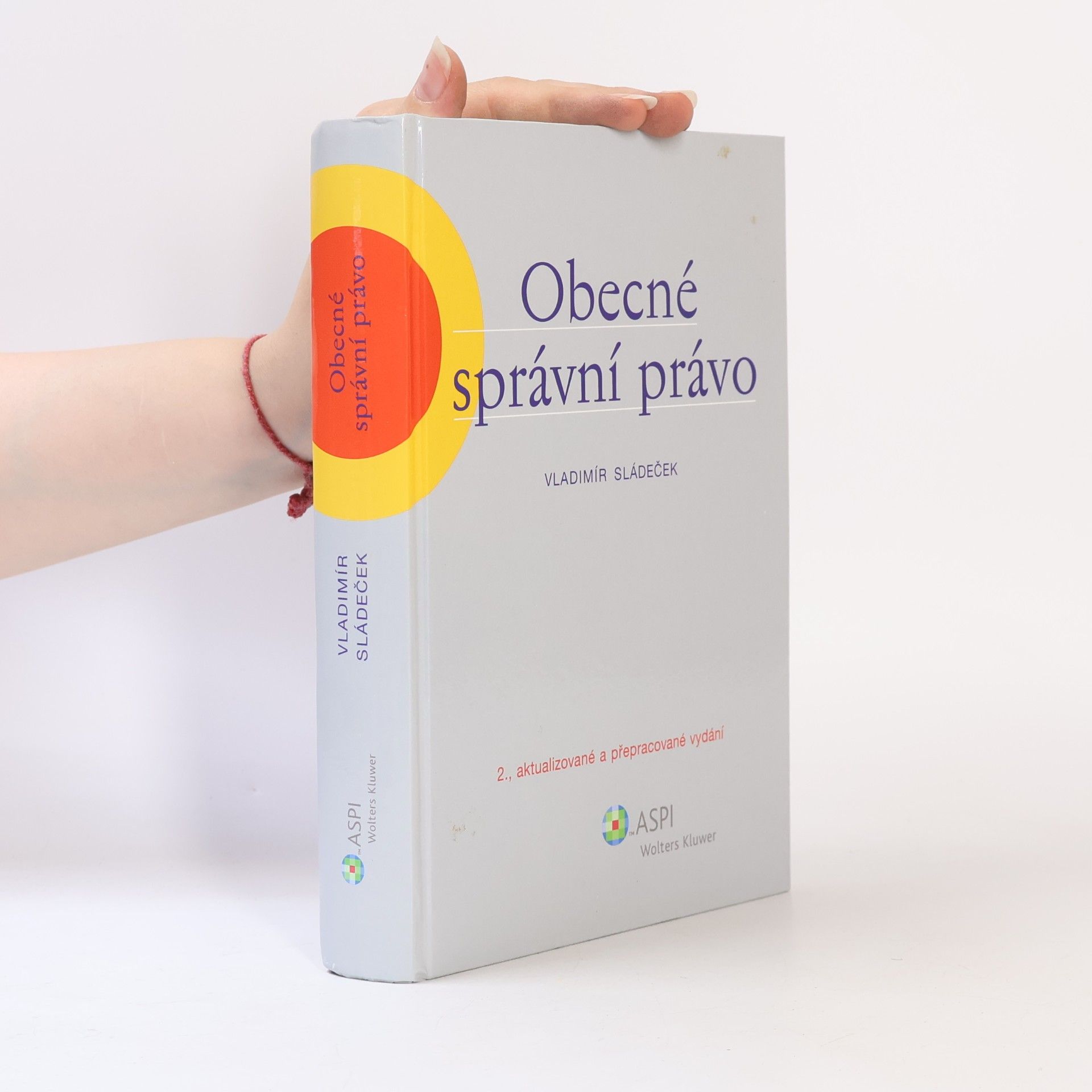 Vladimír Sládeček Obecné správní právo