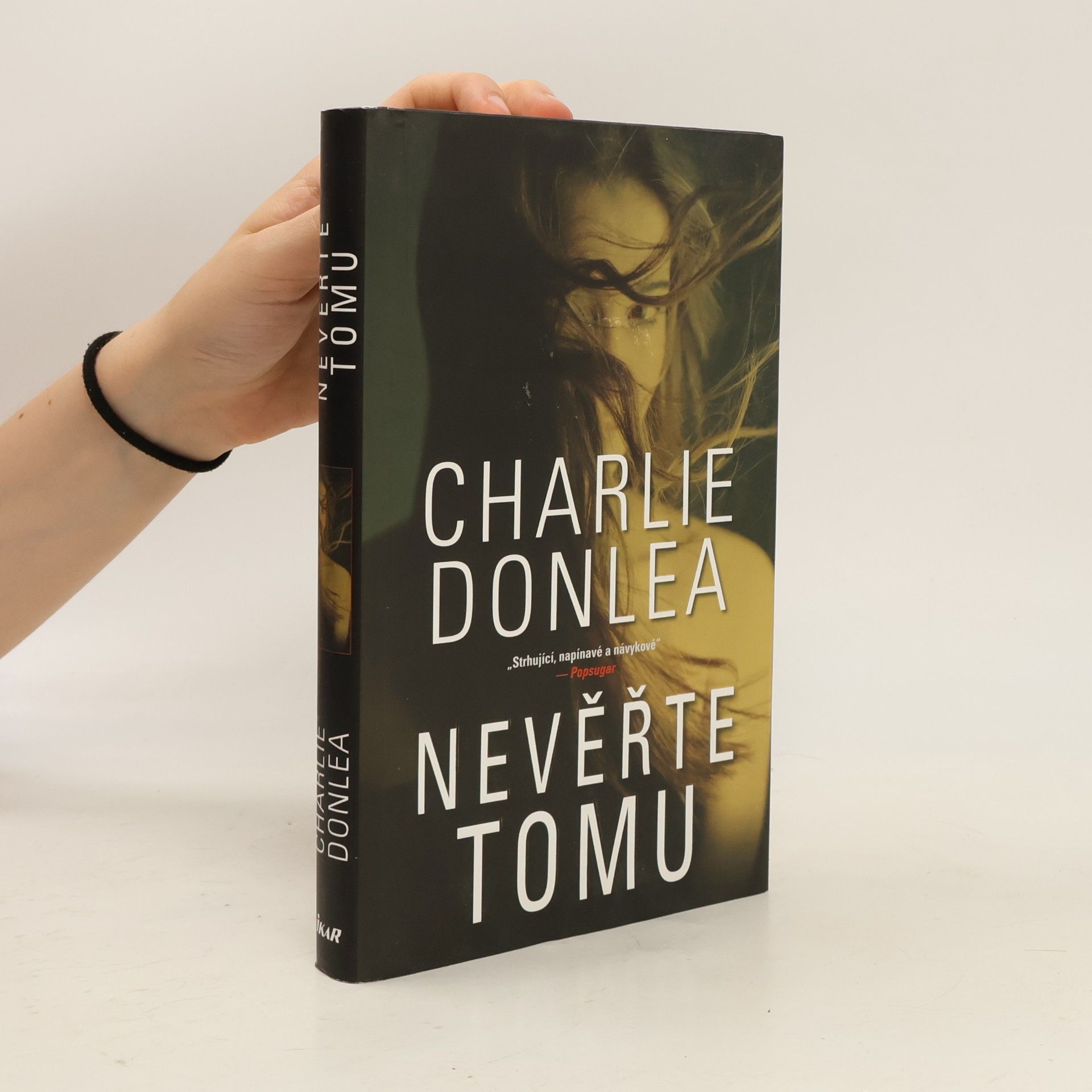 Charlie Donlea Nevěřte tomu