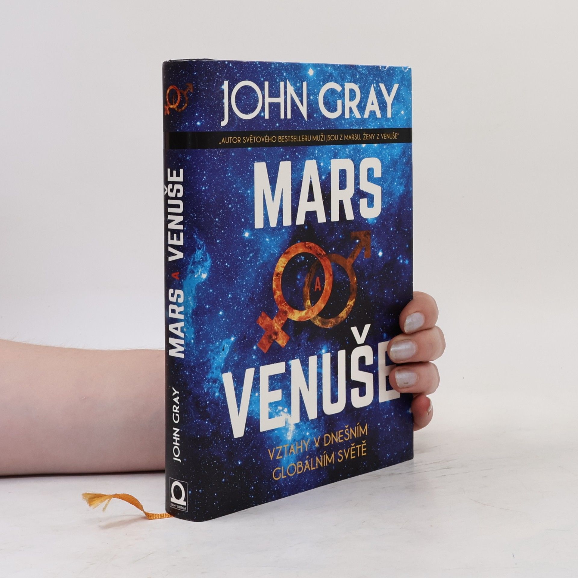 John Gray Mars a Venuše. Vztahy v dnešním globálním světě