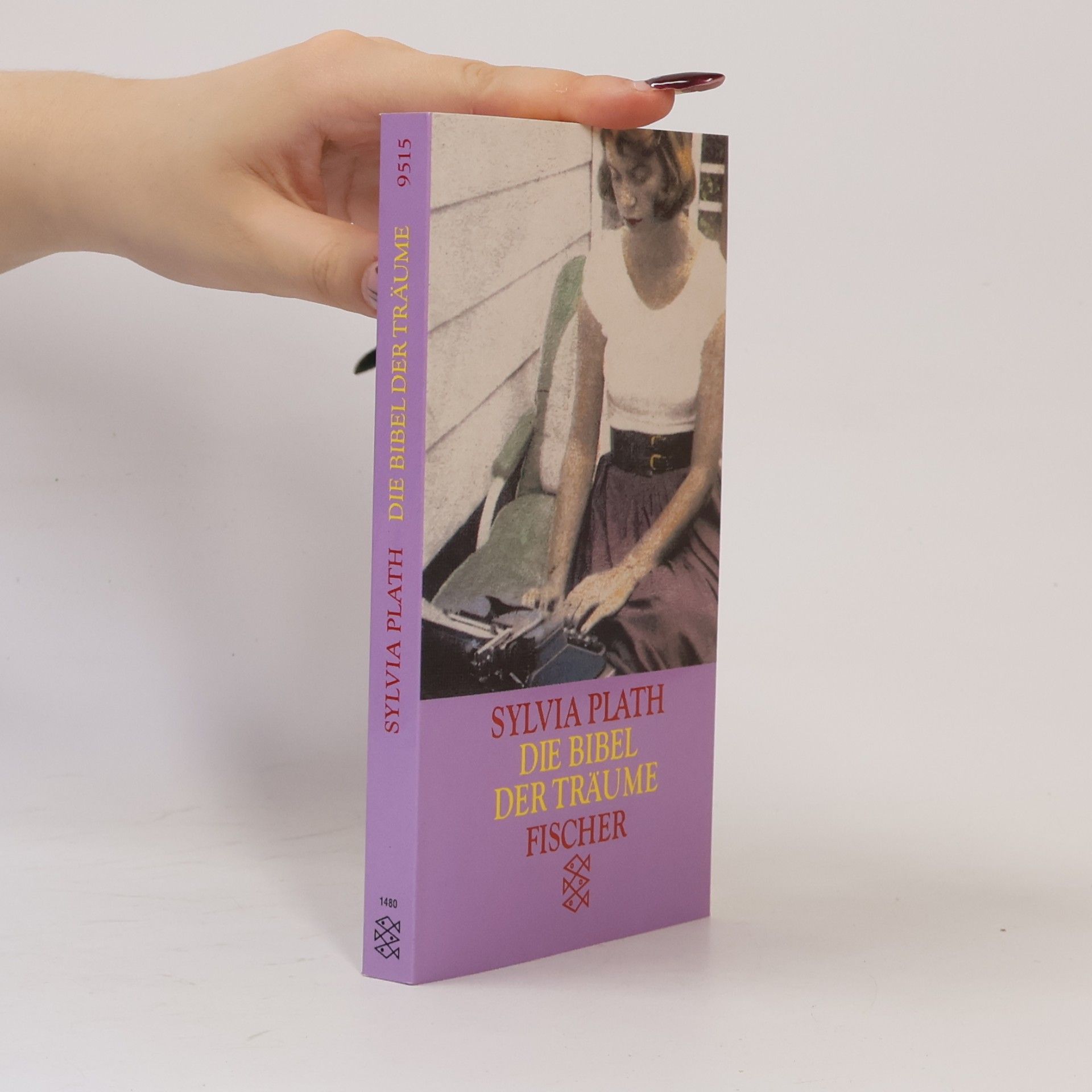 Sylvia Plath Die Bibel der Träume