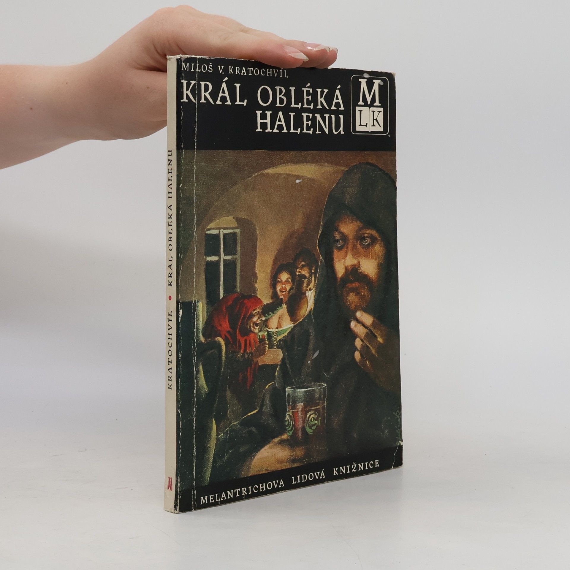 Miloš Václav Kratochvíl Král obléká halenu
