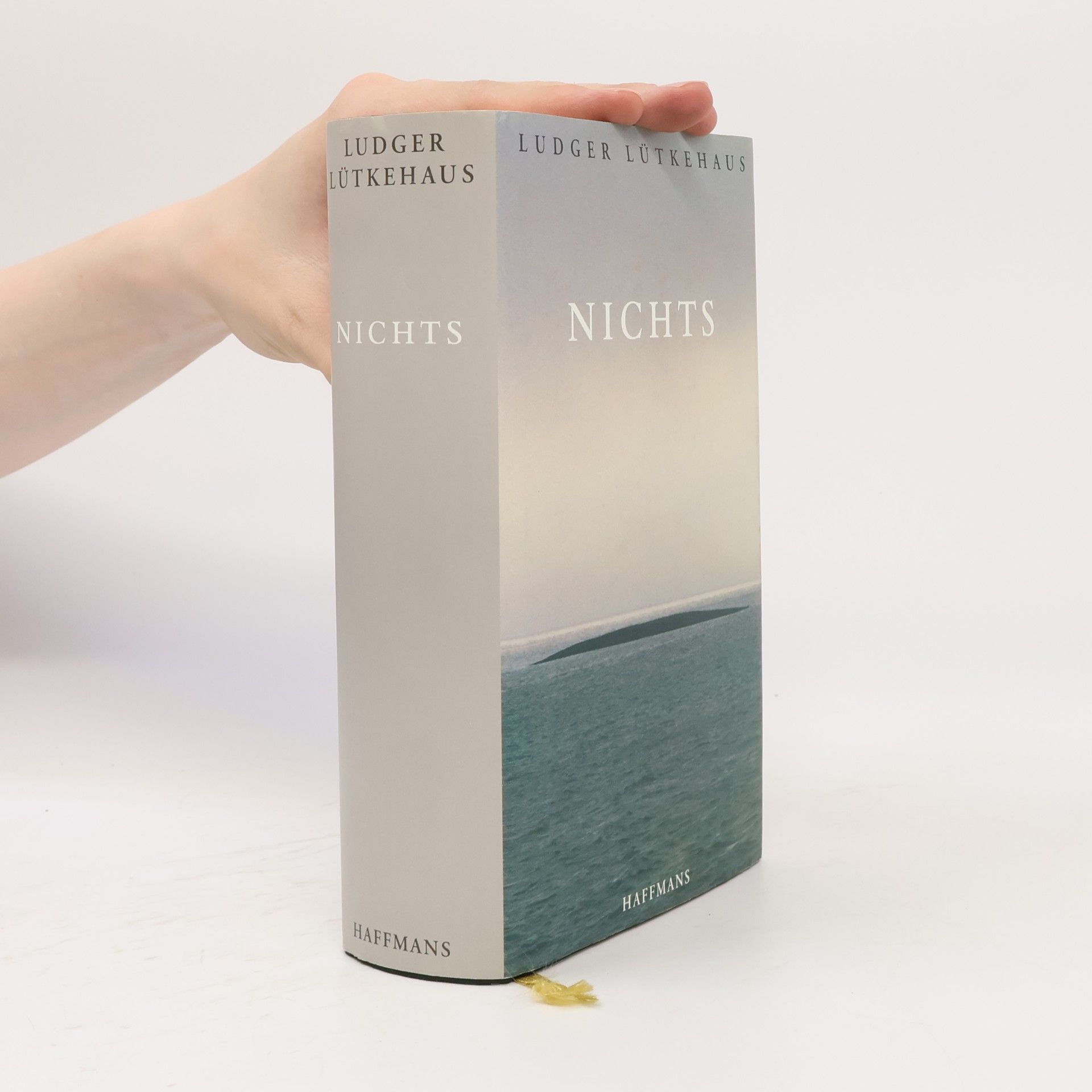 Ludger Lütkehaus Nichts. Abschied vom Sein. Ende der Angst. Ein endzeitlicher Essay