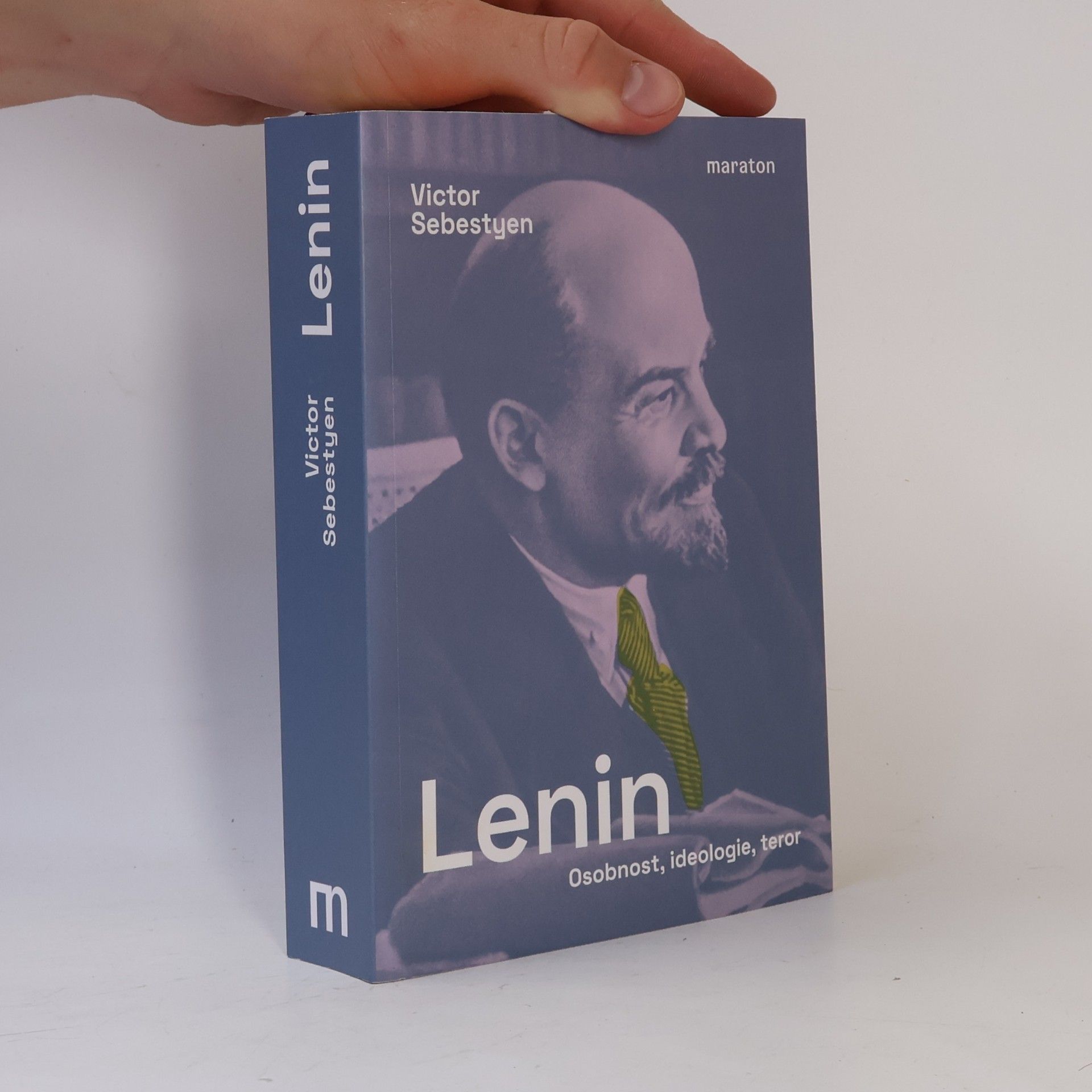 Victor Sebestyen Lenin : osobnost, ideologie, teror