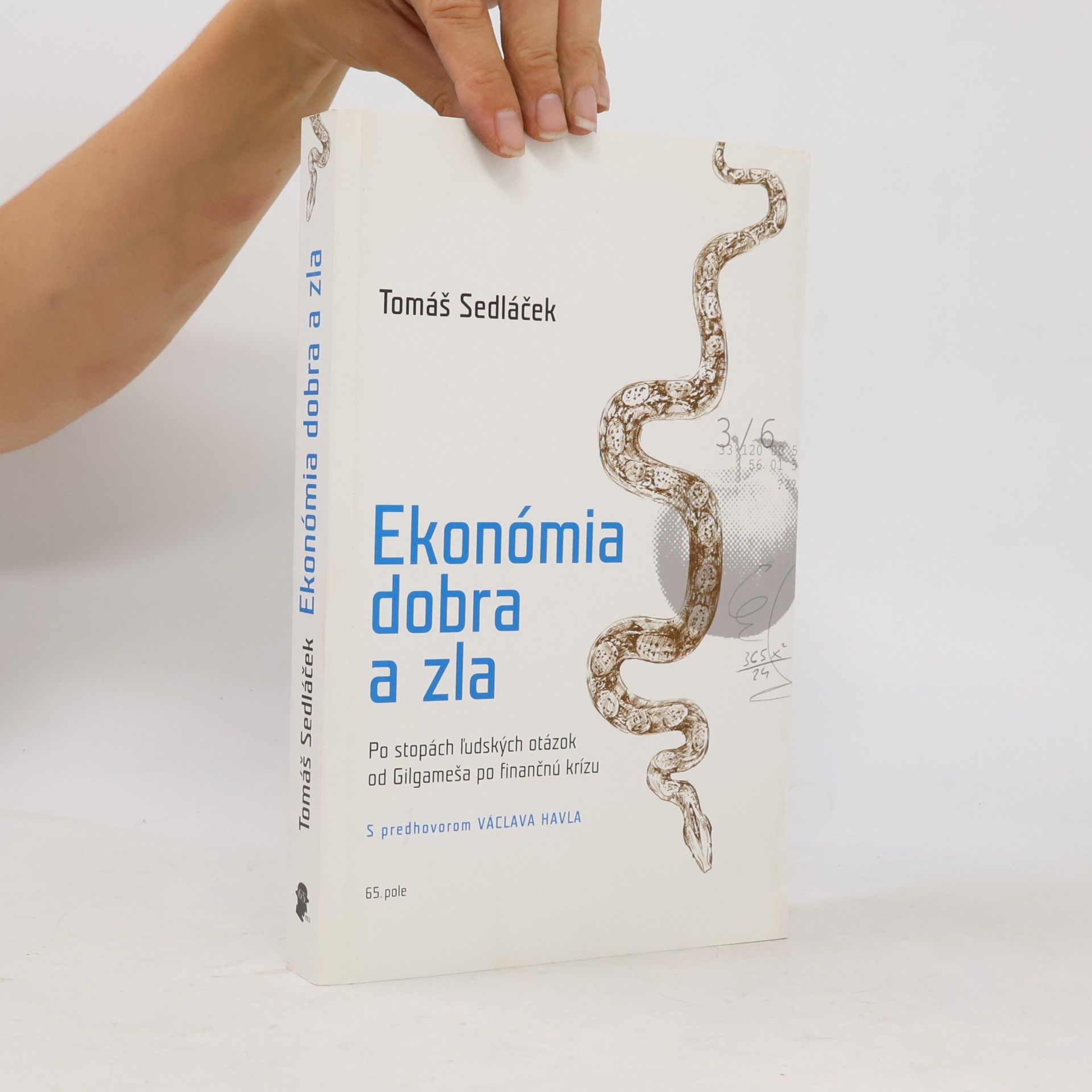 Tomáš Sedláček Ekonómia dobra a zla