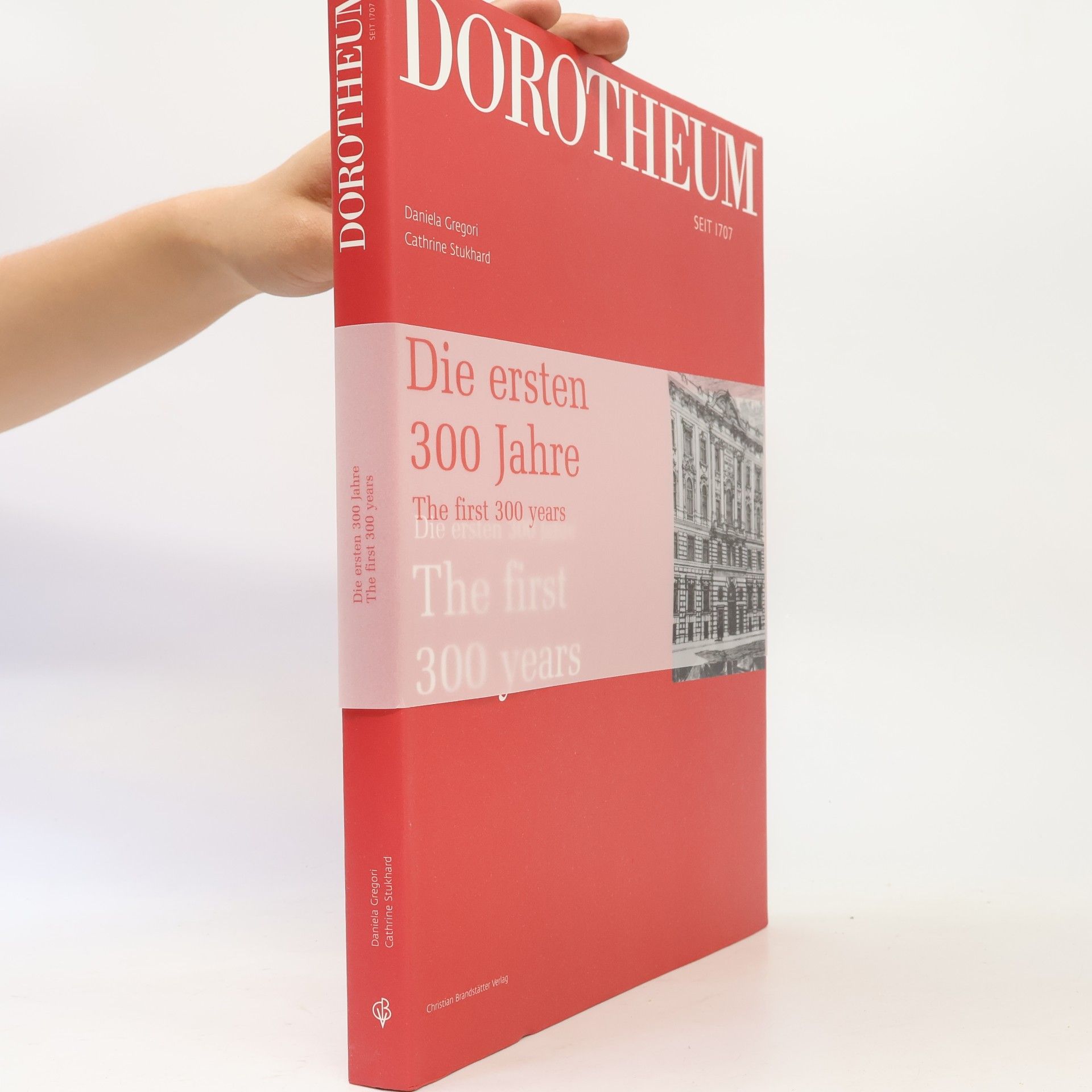 Daniela Gregori Dorotheum - die ersten 300 Jahre