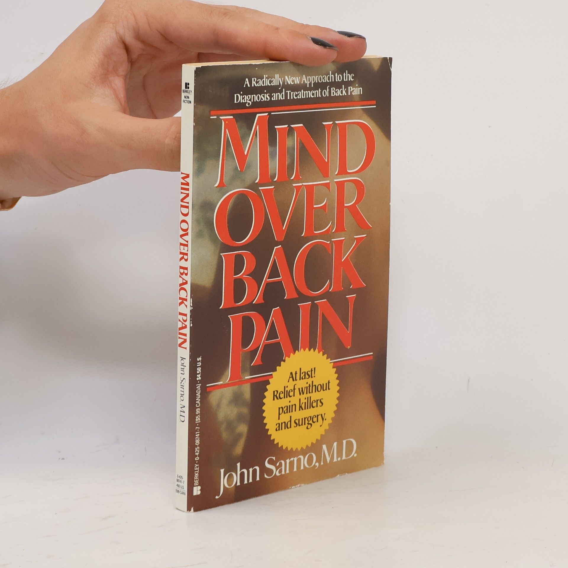 John E. Sarno Mind Over Back Pain