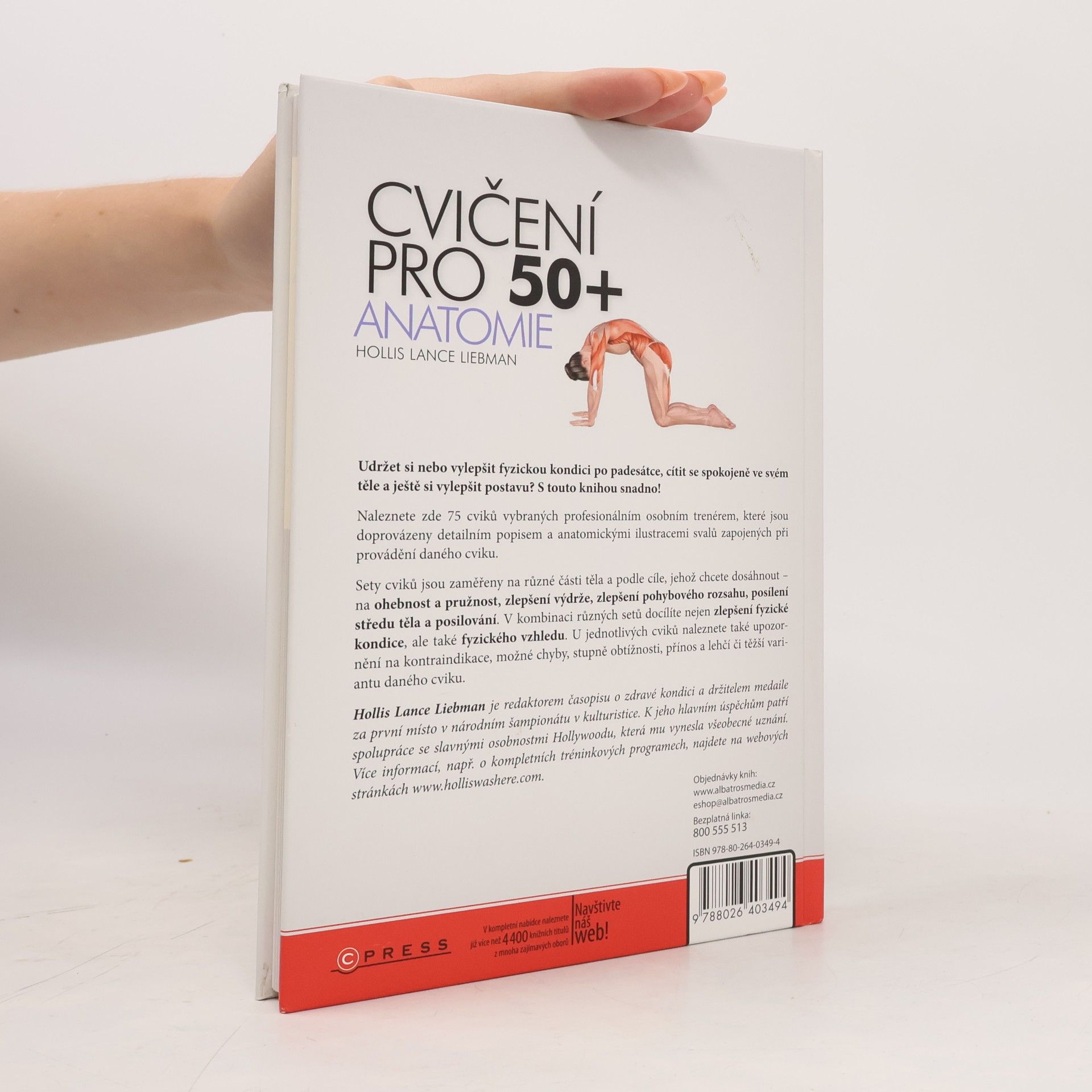Hollis Lance Liebman Cvičení pro 50+ anatomie : váš ilustrovaný průvodce pro sílu, hbitost a pružnost i po padesátce