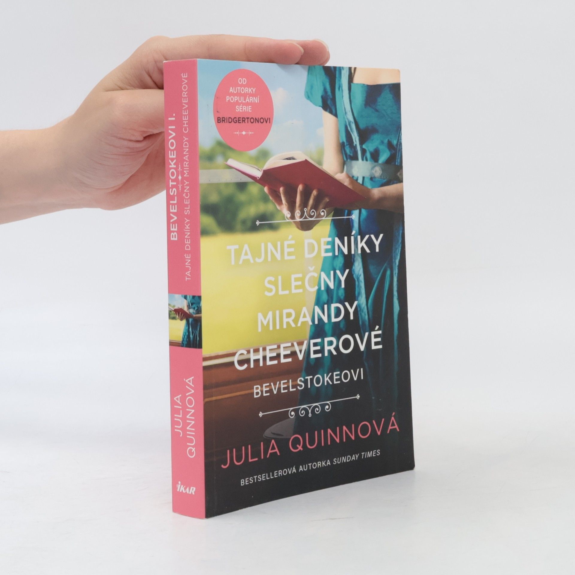 Julia Quinn Bevelstokeovi. Tajné deníky slečny Mirandy Cheeverové