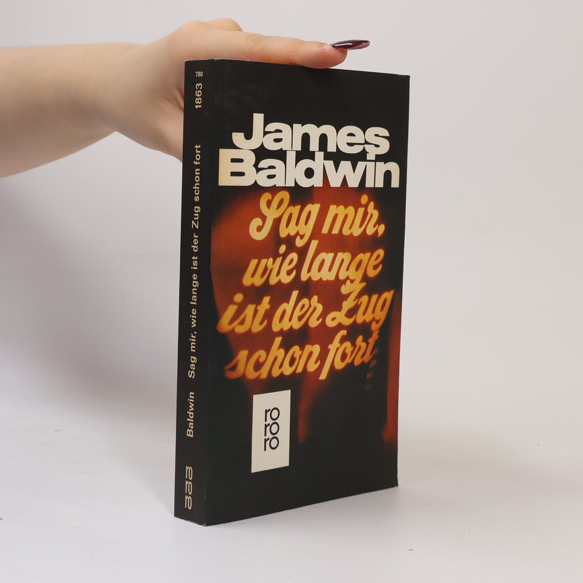 James Arthur Baldwin Sag mir, wie lange ist der Zug schon fort