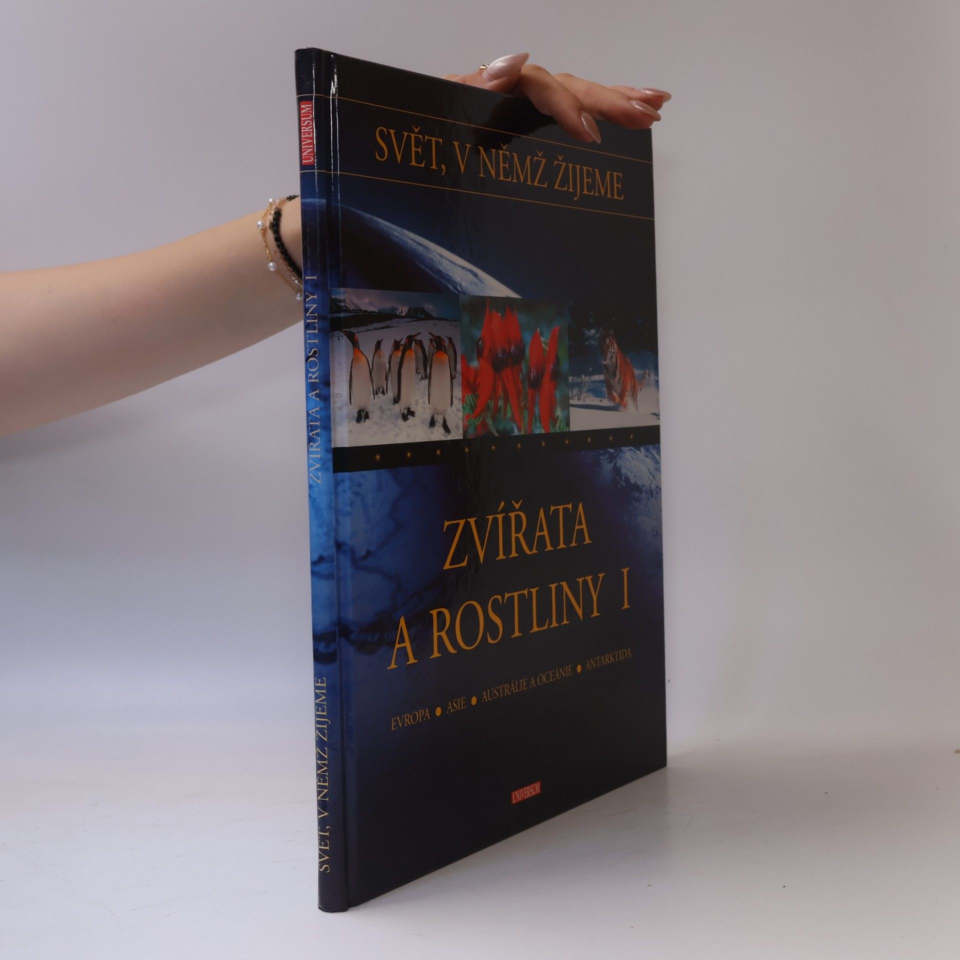 Leo Sigmund Zvířata a rostliny I: Evropa, Asie, Austrálie a Oceánie, Antarktida