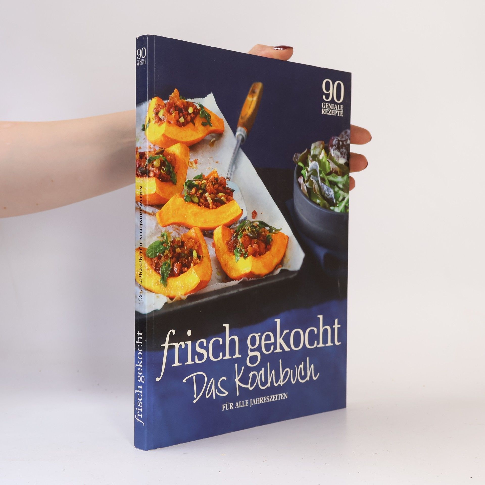 Autores varios Frisch gekocht. Das Kochbuch