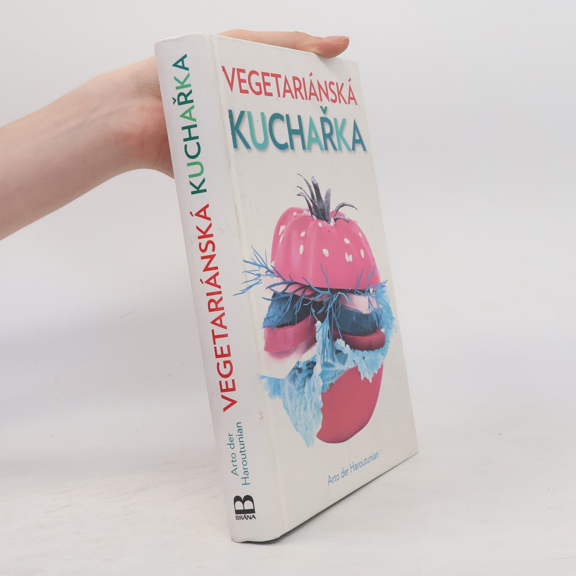 Arto Der Haroutunian Vegetariánská kuchařka