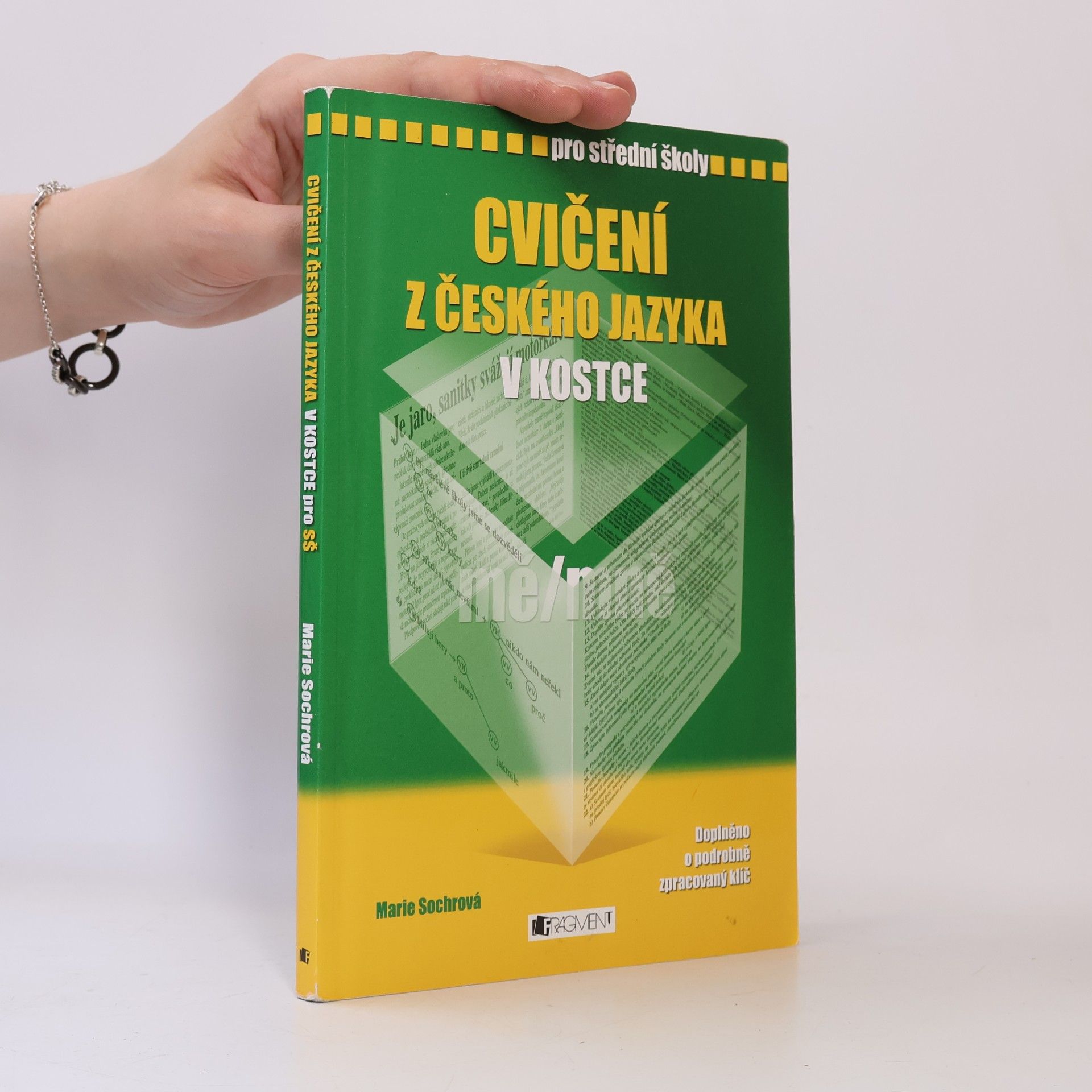 Marie Sochrová Cvičení z českého jazyka v kostce : pro střední školy