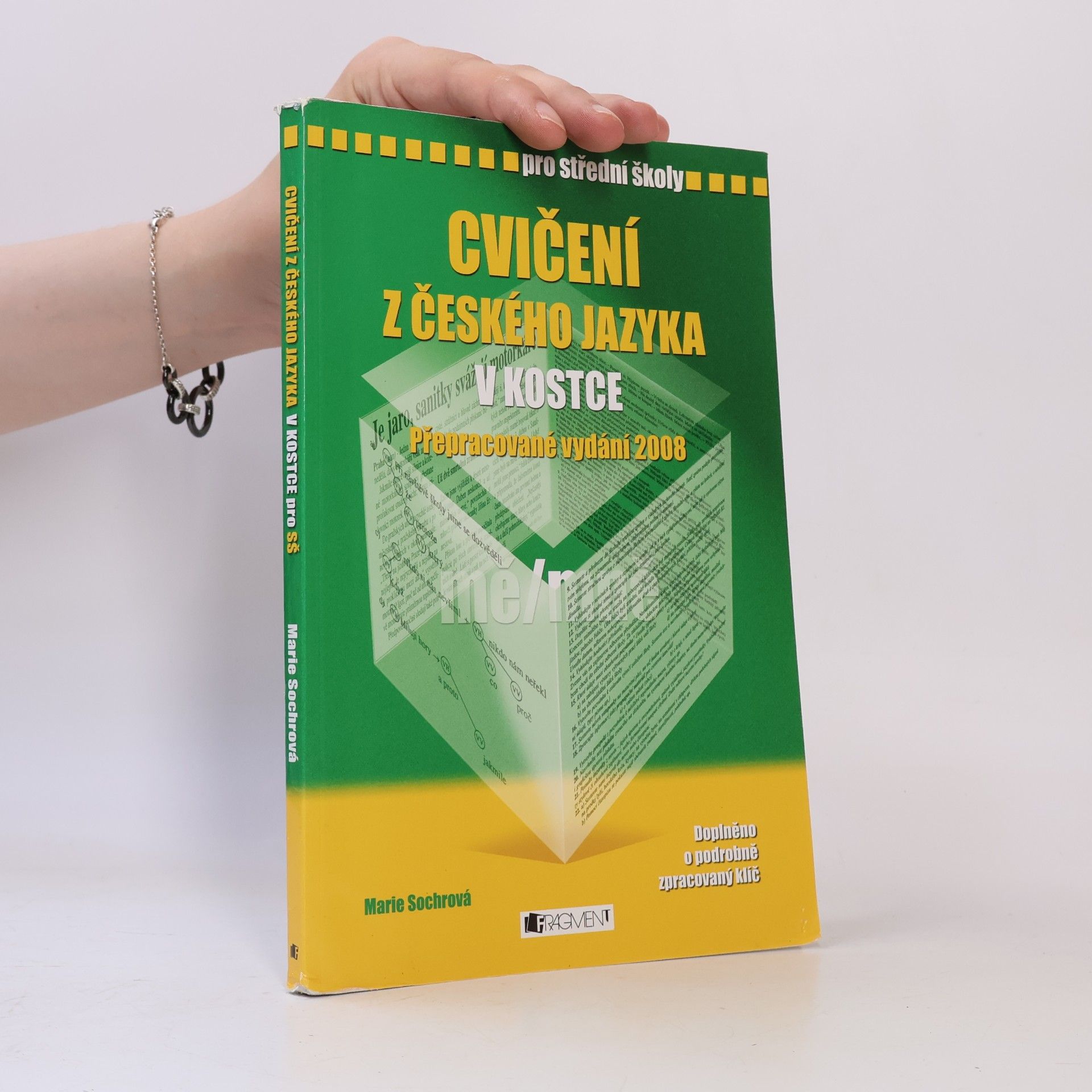 Marie Sochrová Cvičení z českého jazyka v kostce : pro střední školy