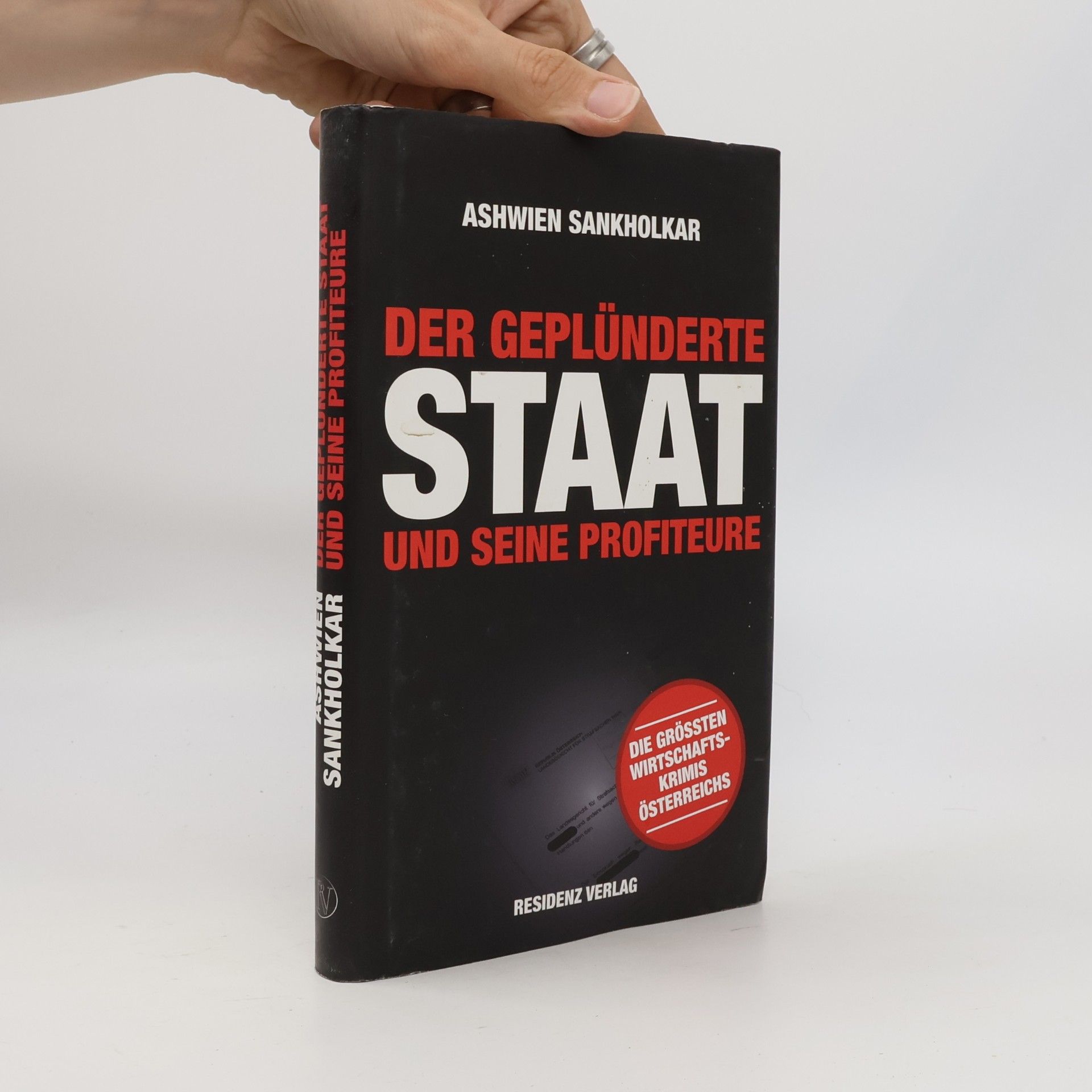 Ashwien Sankholkar Der geplünderte Staat und seine Profiteure