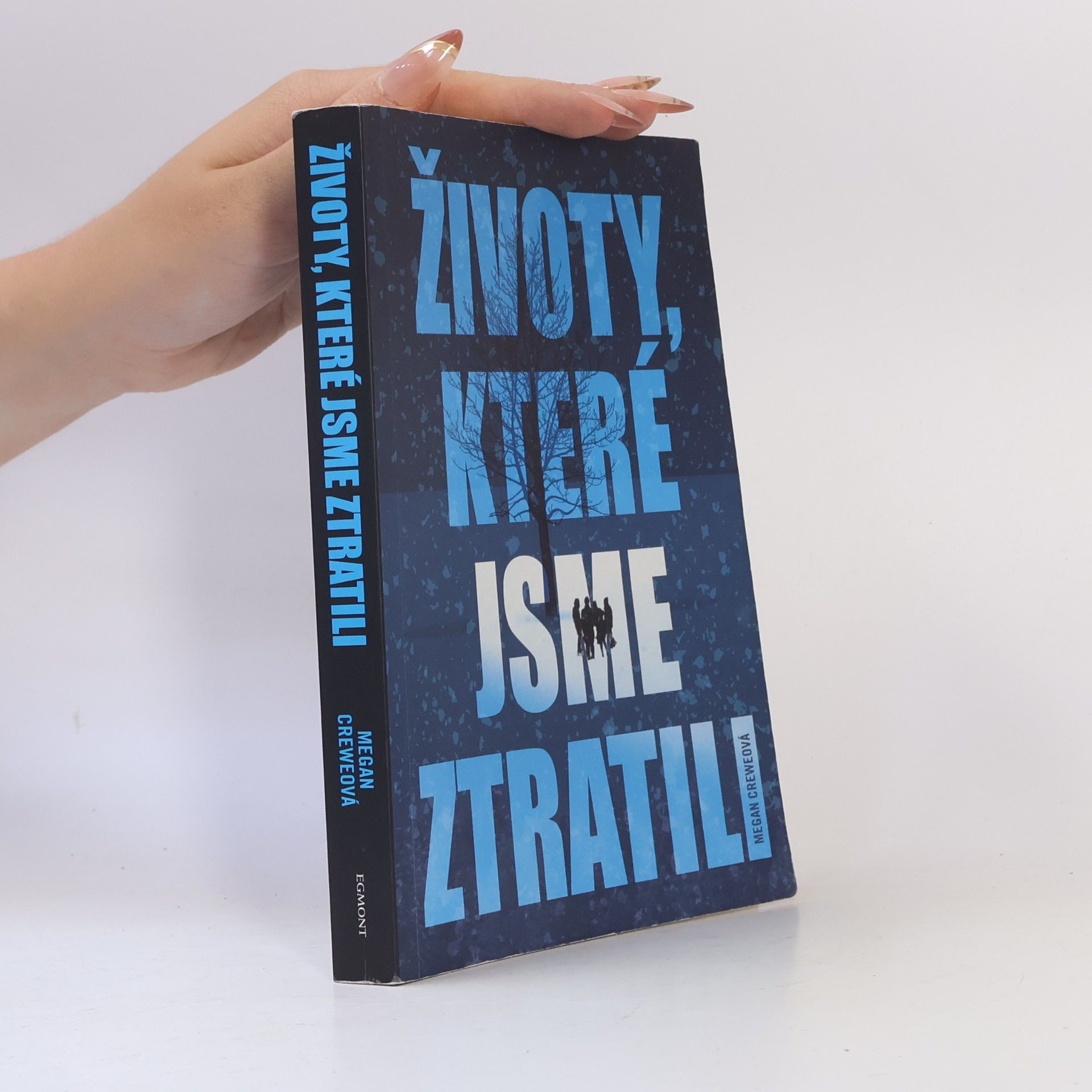 Megan Crewe Životy, které jsme ztratili