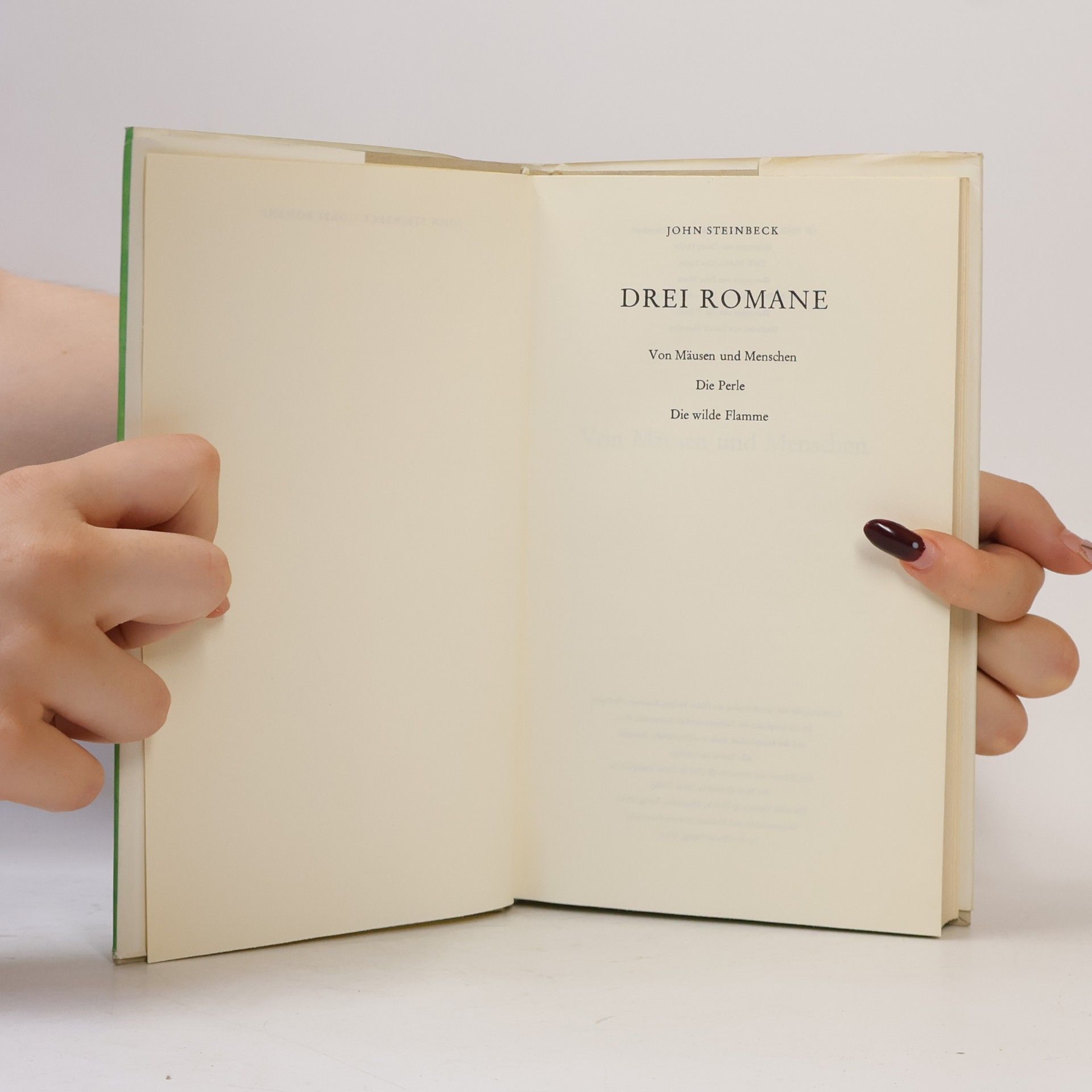 John Steinbeck Drei Romane. Von Mäusen und Menschen. Die Perle. Die wilde Flamme