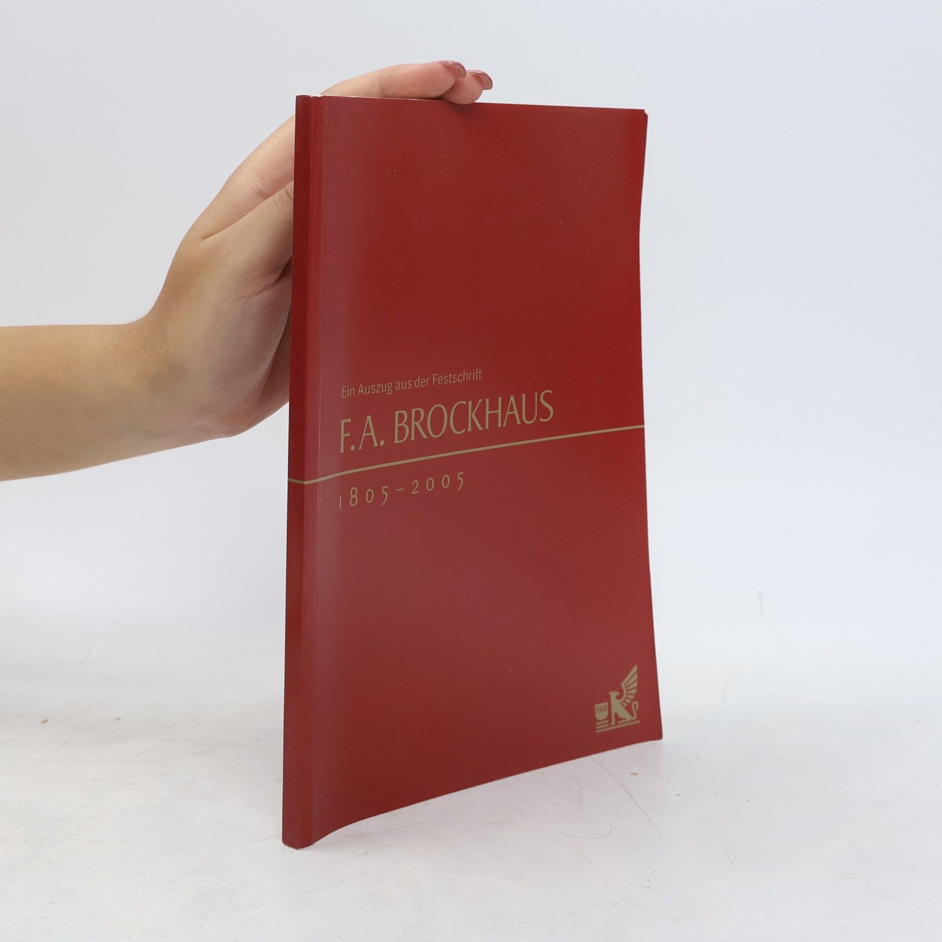 F. A. Brockhaus 1805-2005. Die Festschrift