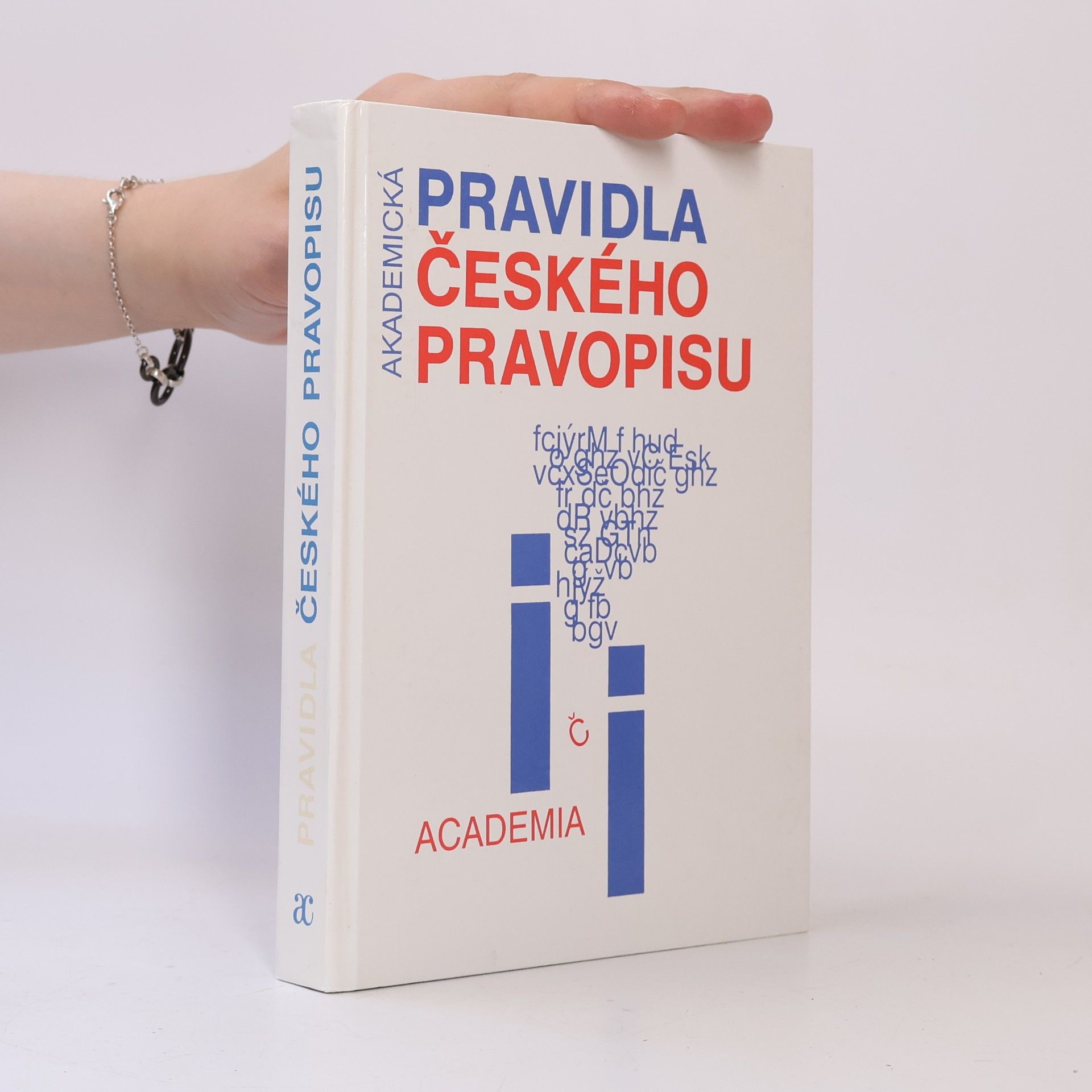 Autores varios Akademická pravidla Českého pravopisu