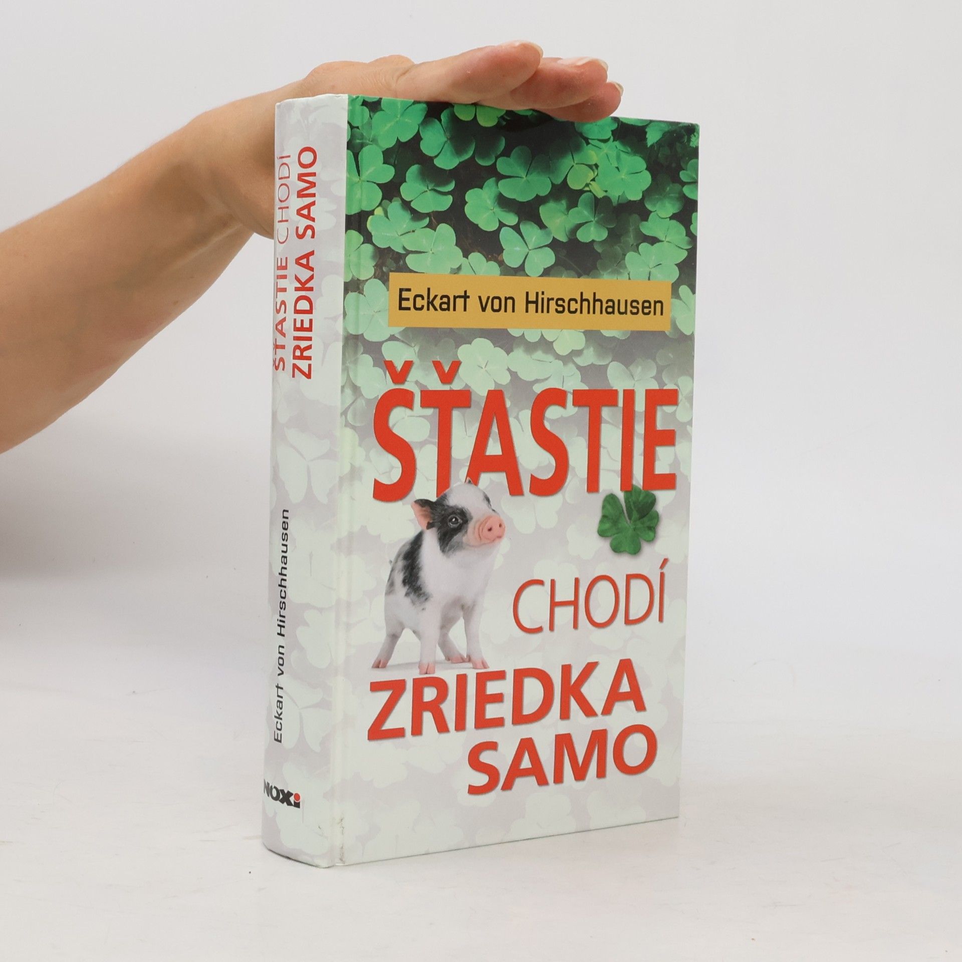 Hirschhausen Eckart Šťastie chodí zriedka samo